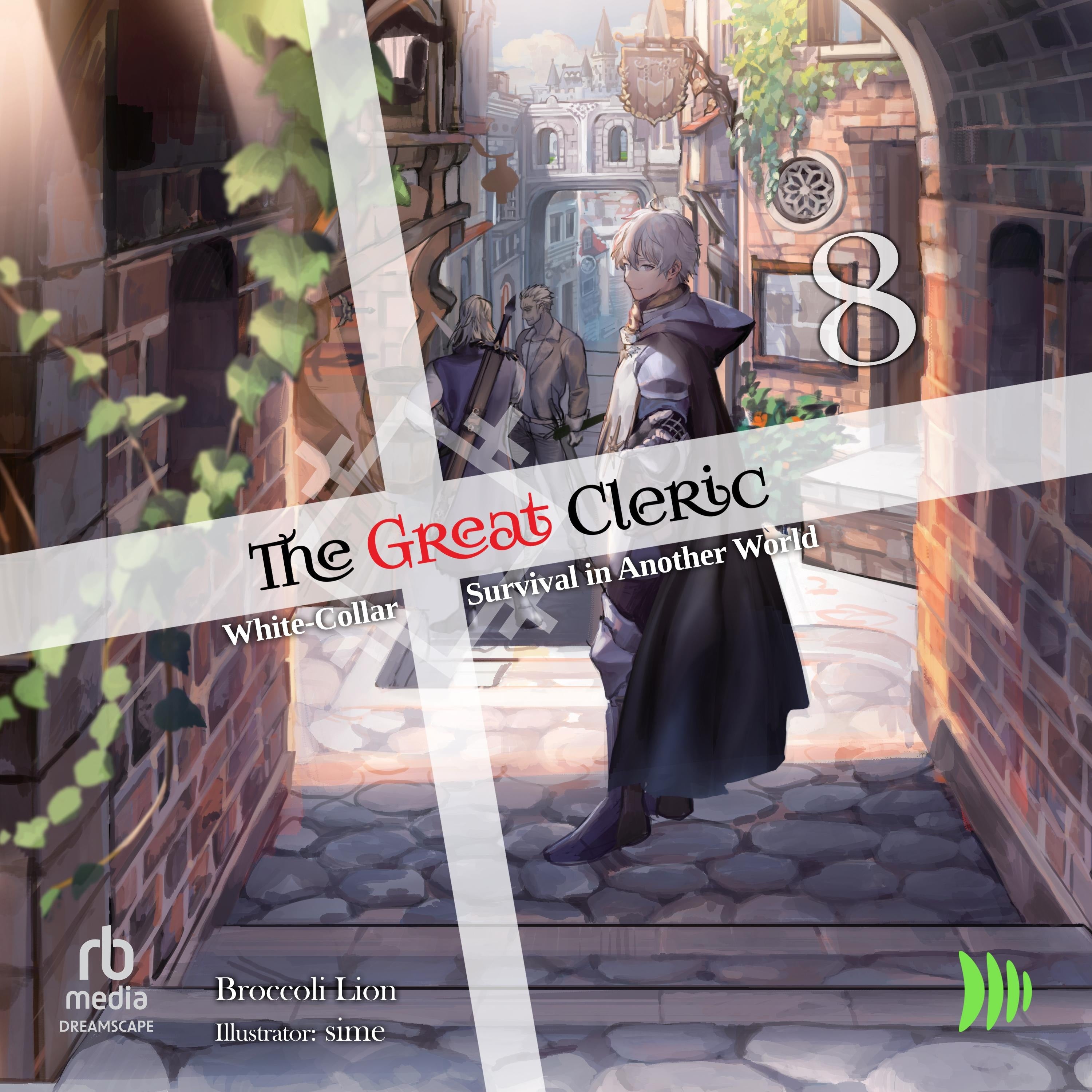 The Great Cleric: Volume 8