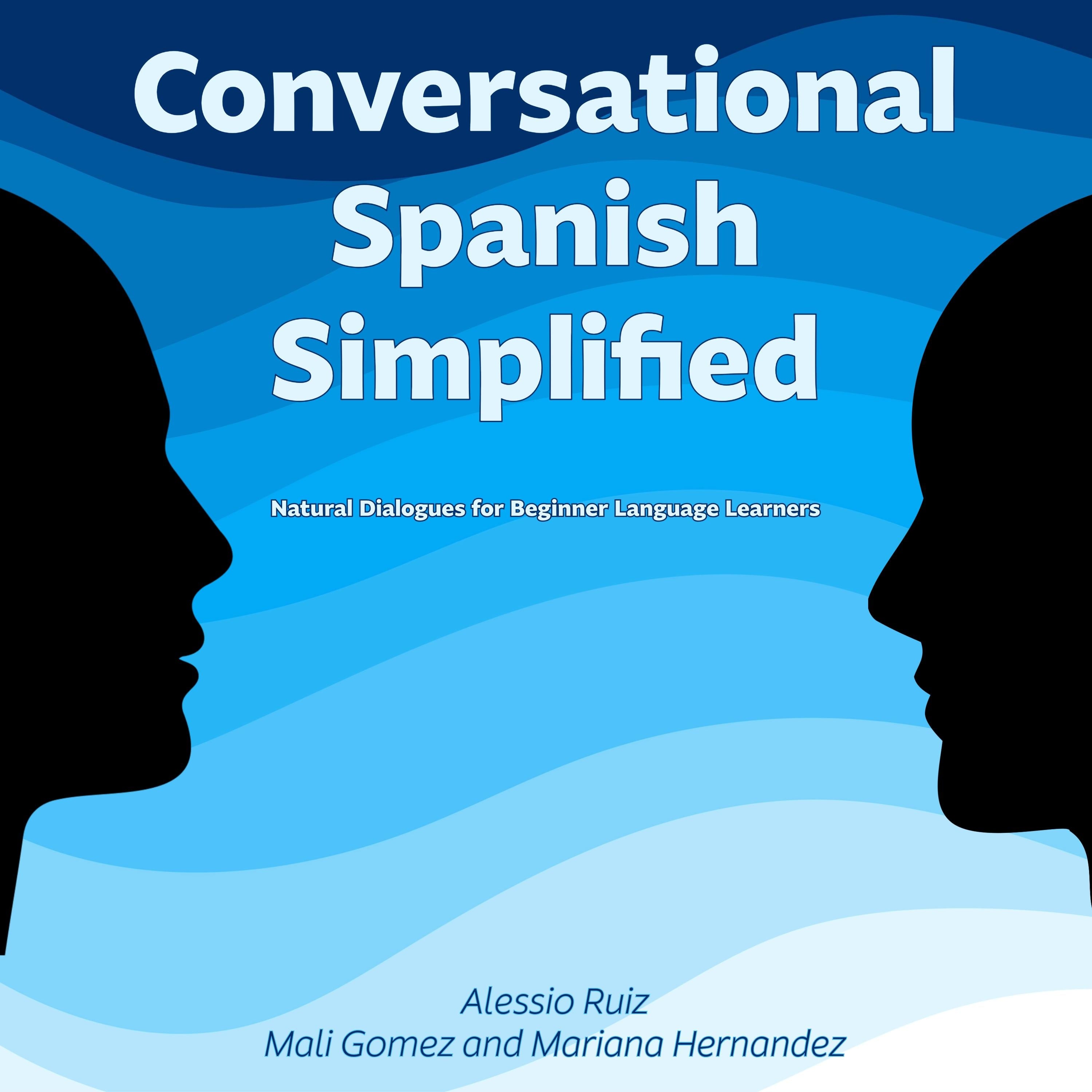 Conversational Spanish Simplified