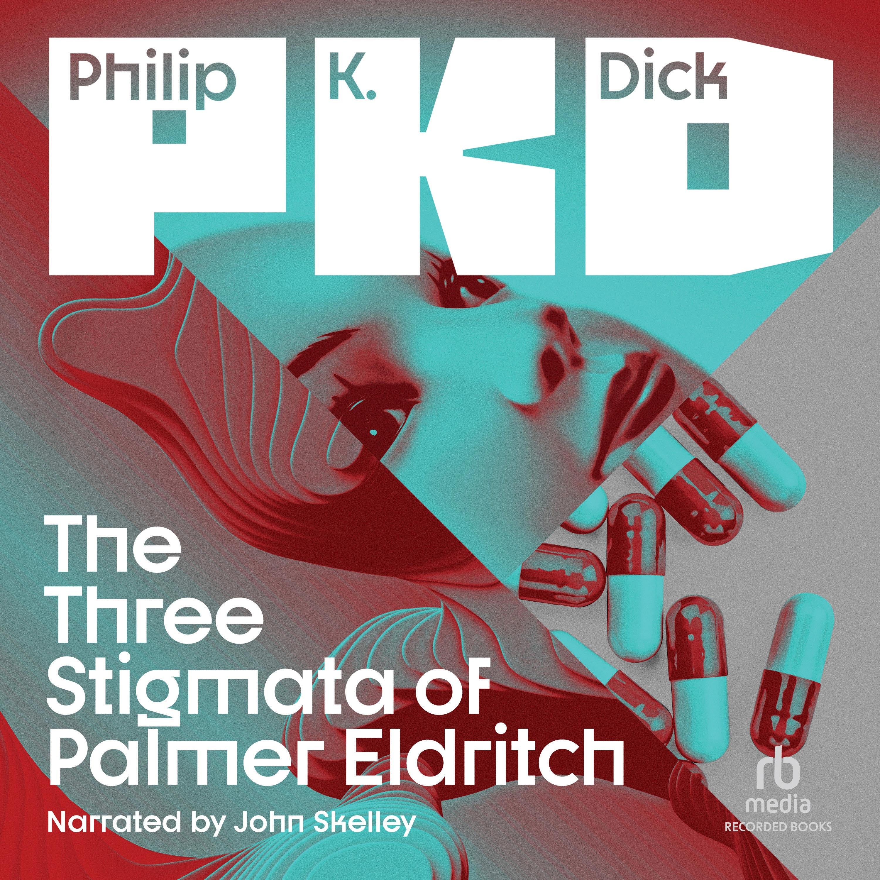 The Three Stigmata of Palmer Eldritch
