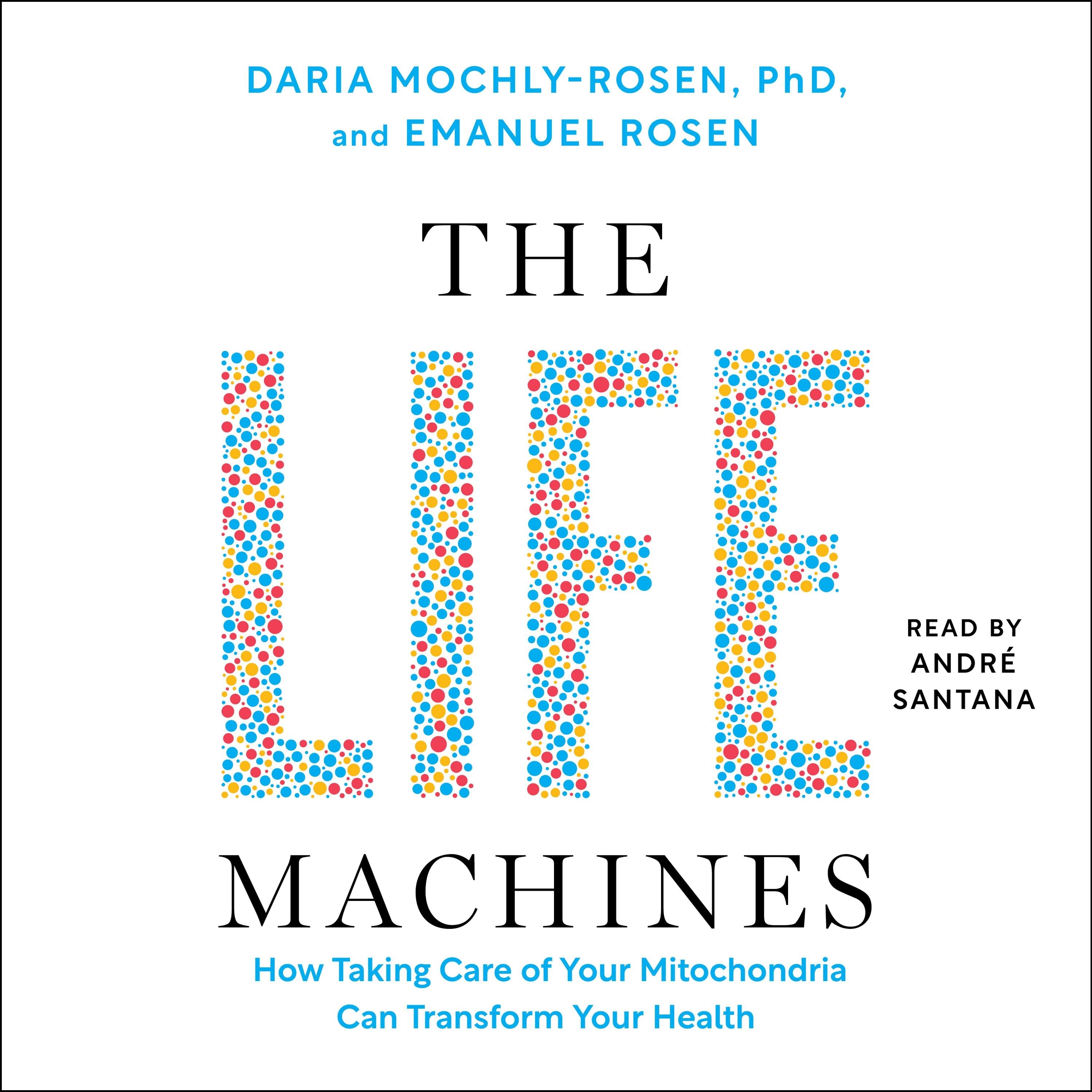 The Life Machines