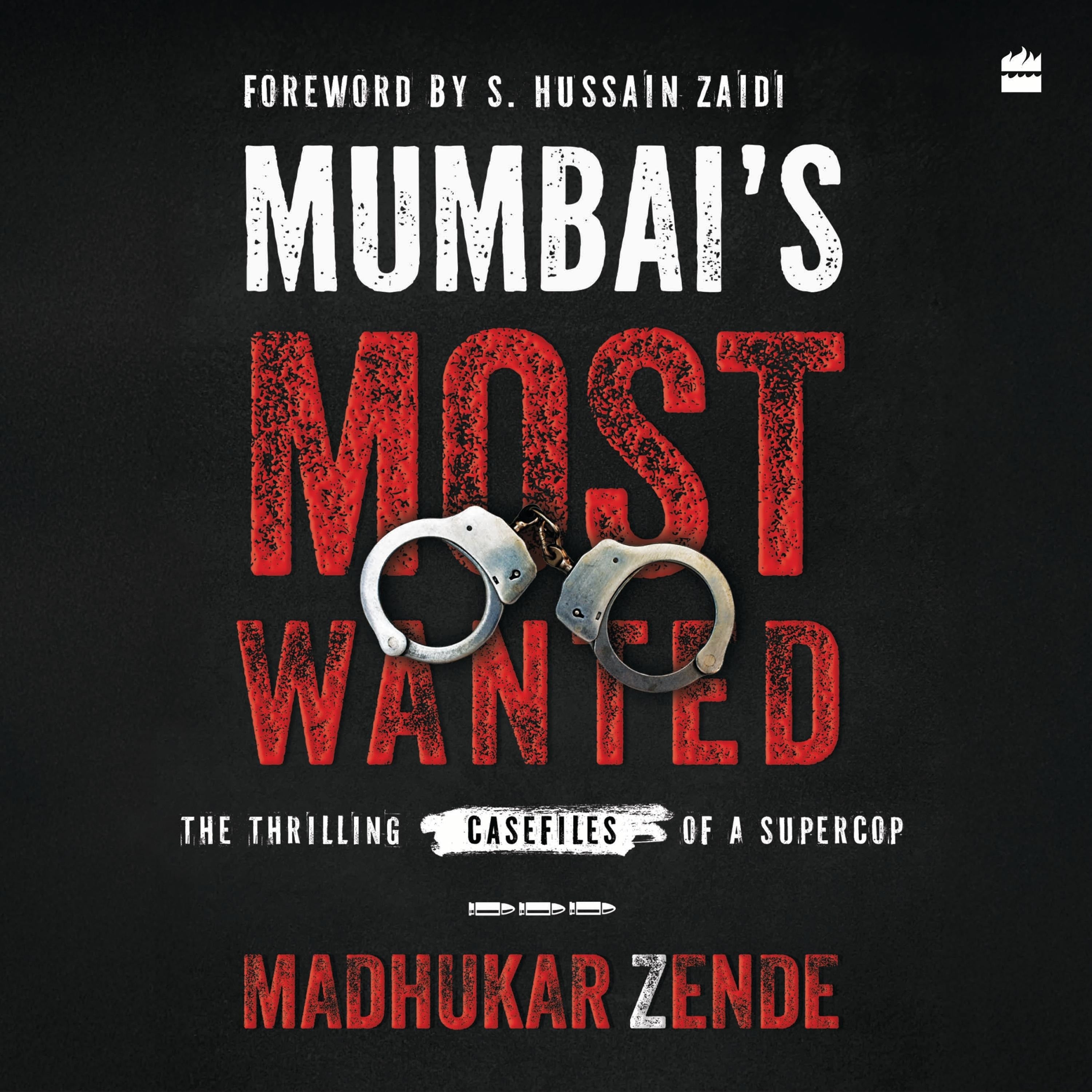 Mumbai's Most Wanted