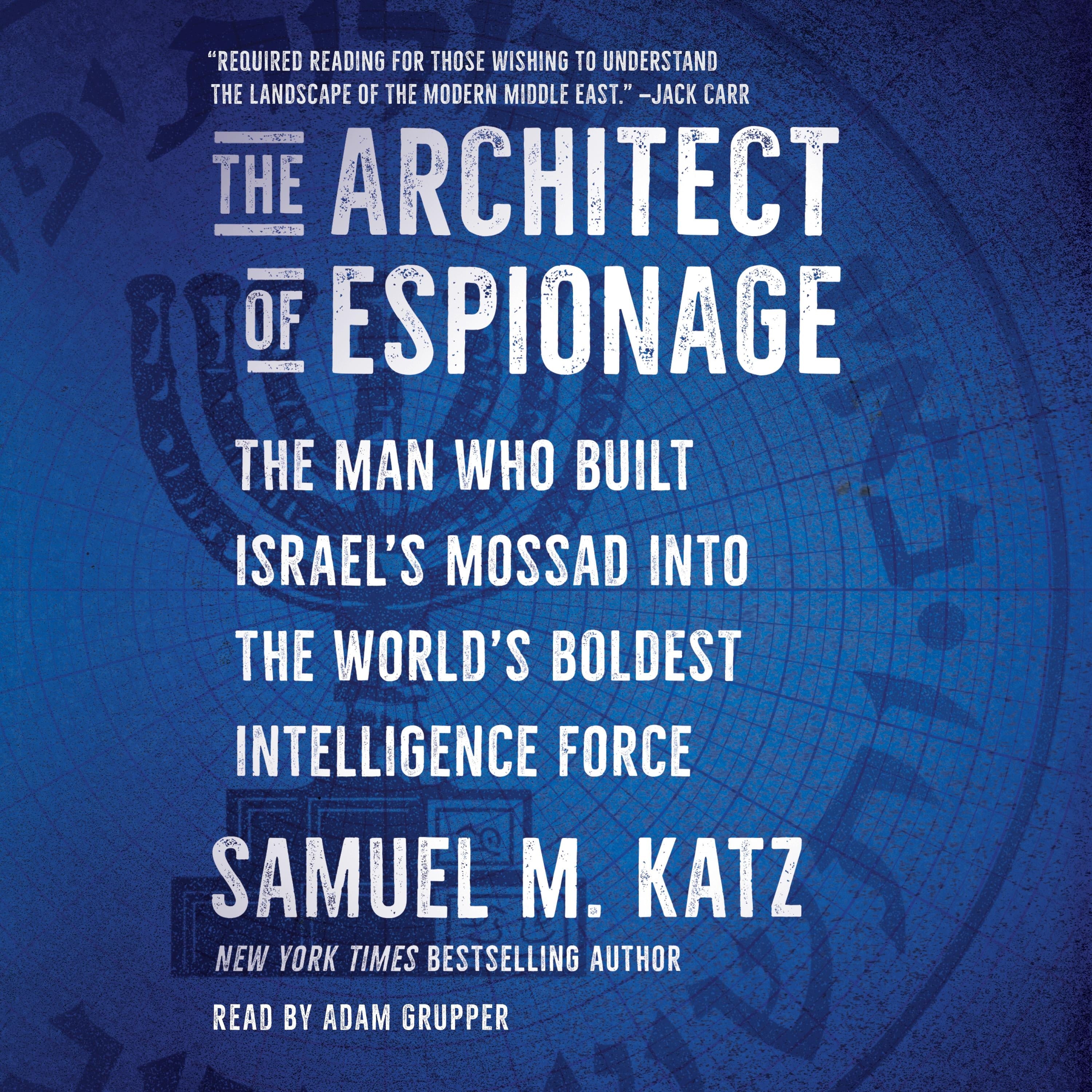 The Architect of Espionage