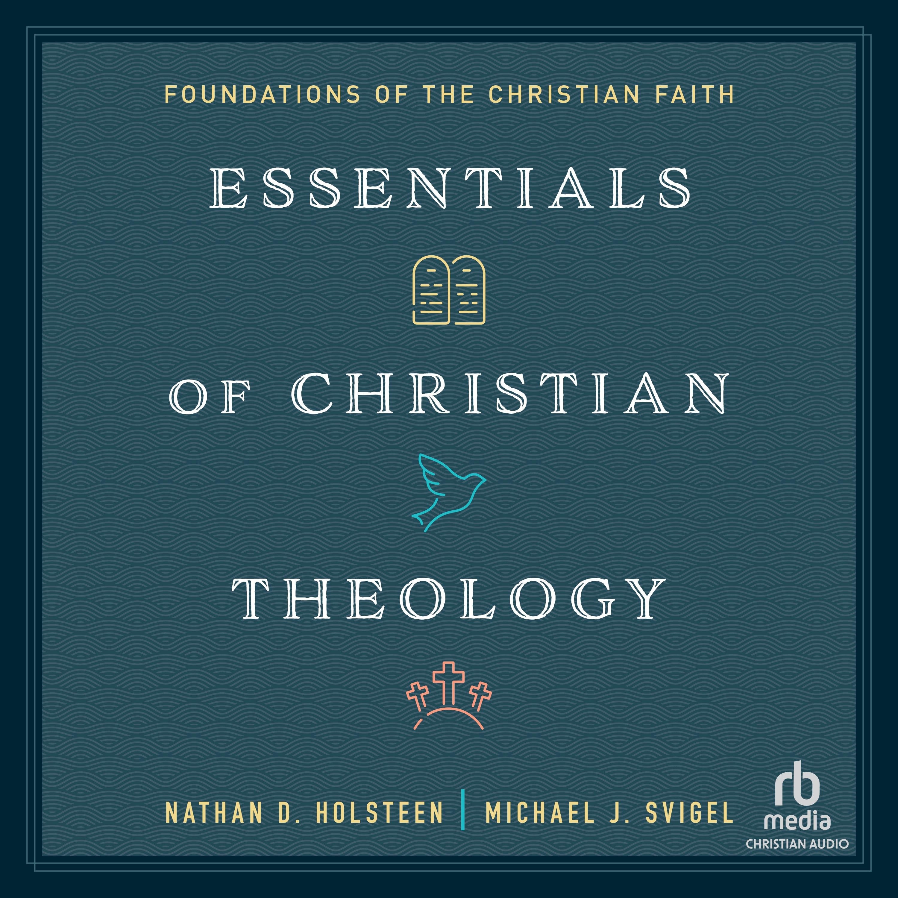 Essentials of Christian Theology