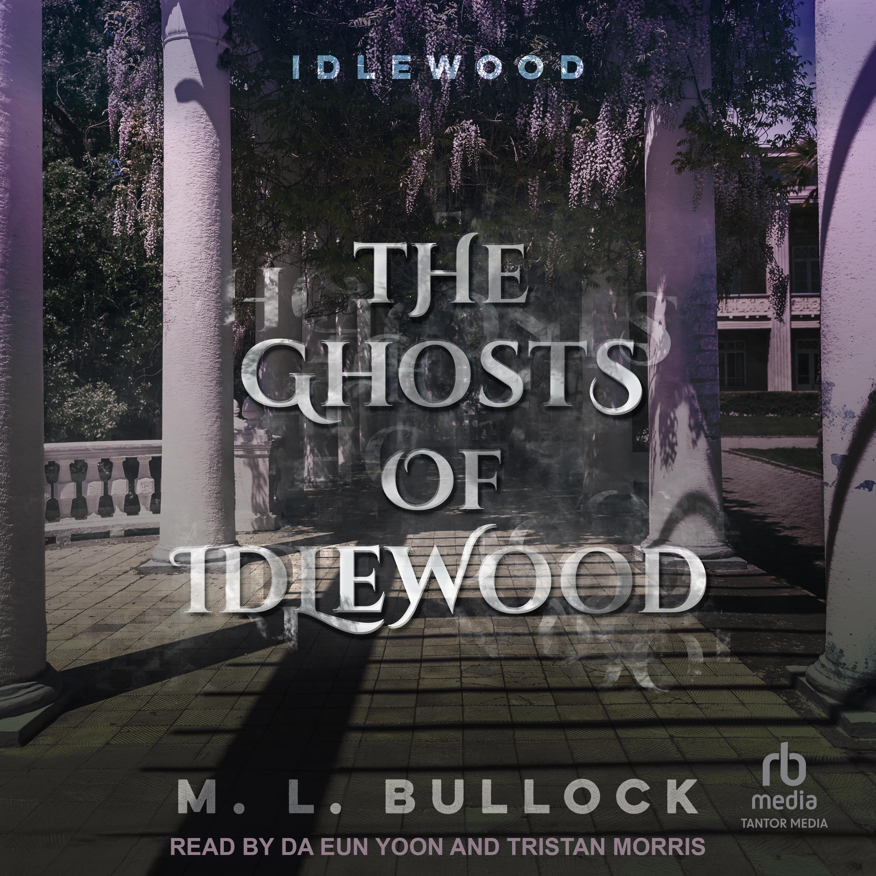 The Ghosts of Idlewood