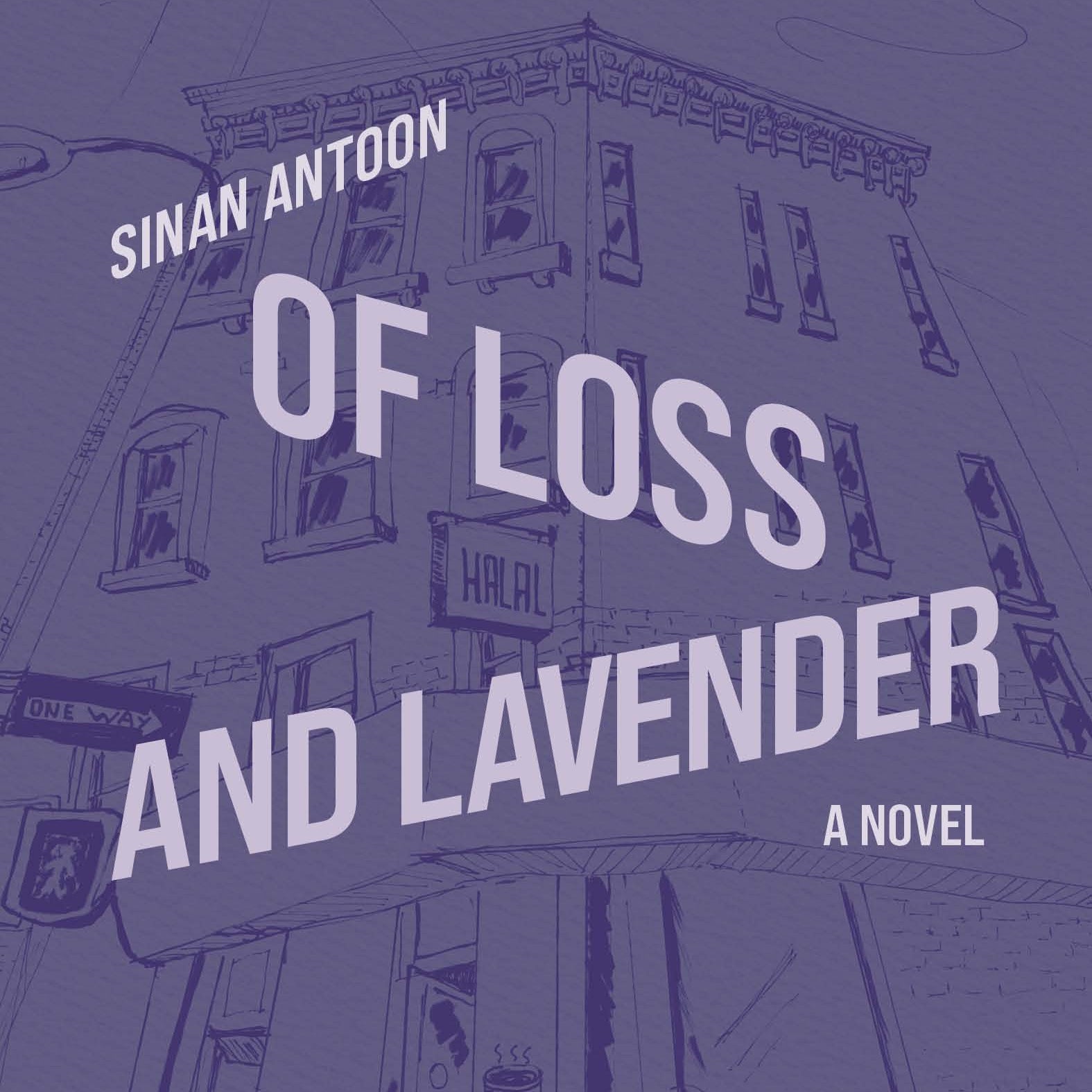 Of Loss and Lavender