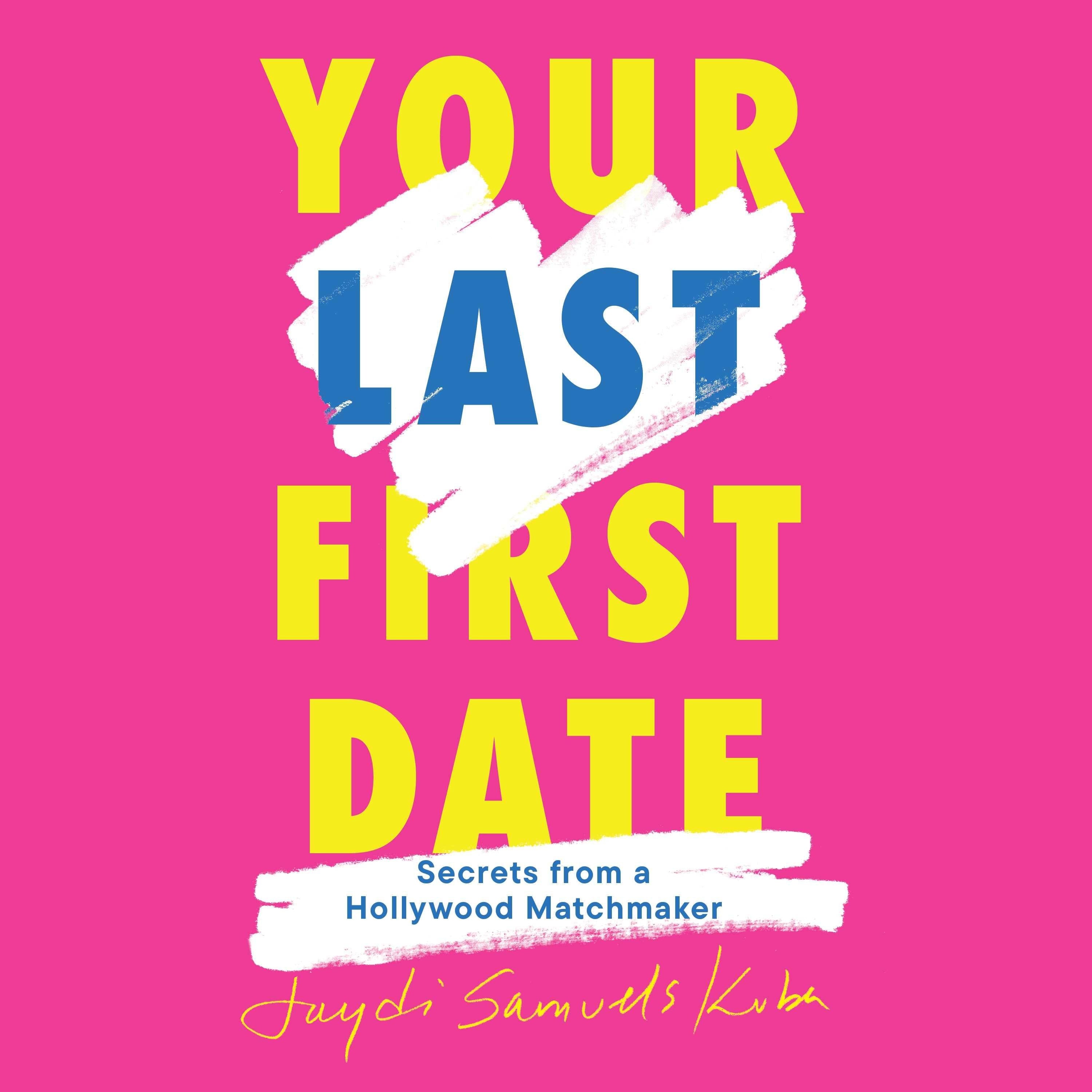 Your Last First Date