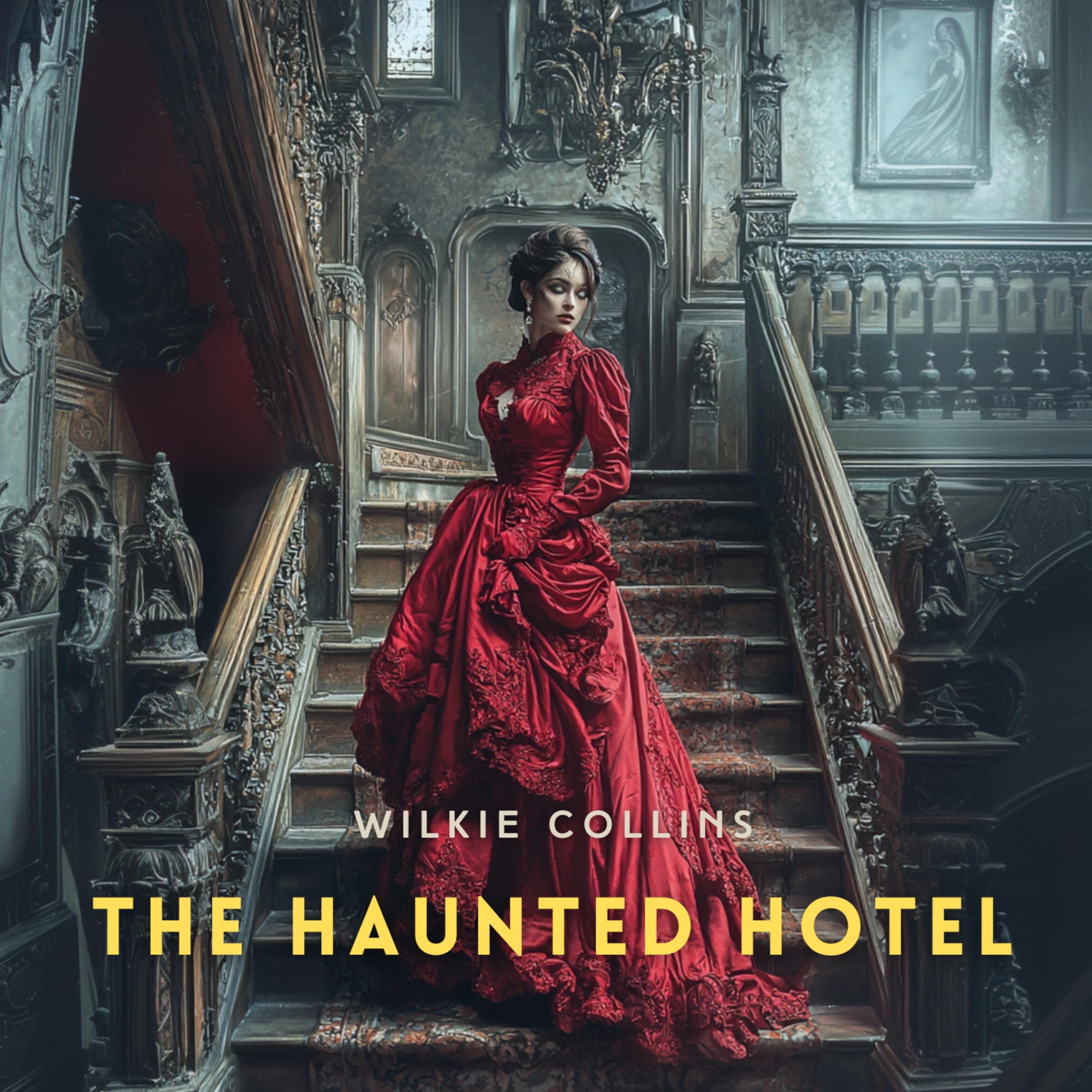 The Haunted Hotel