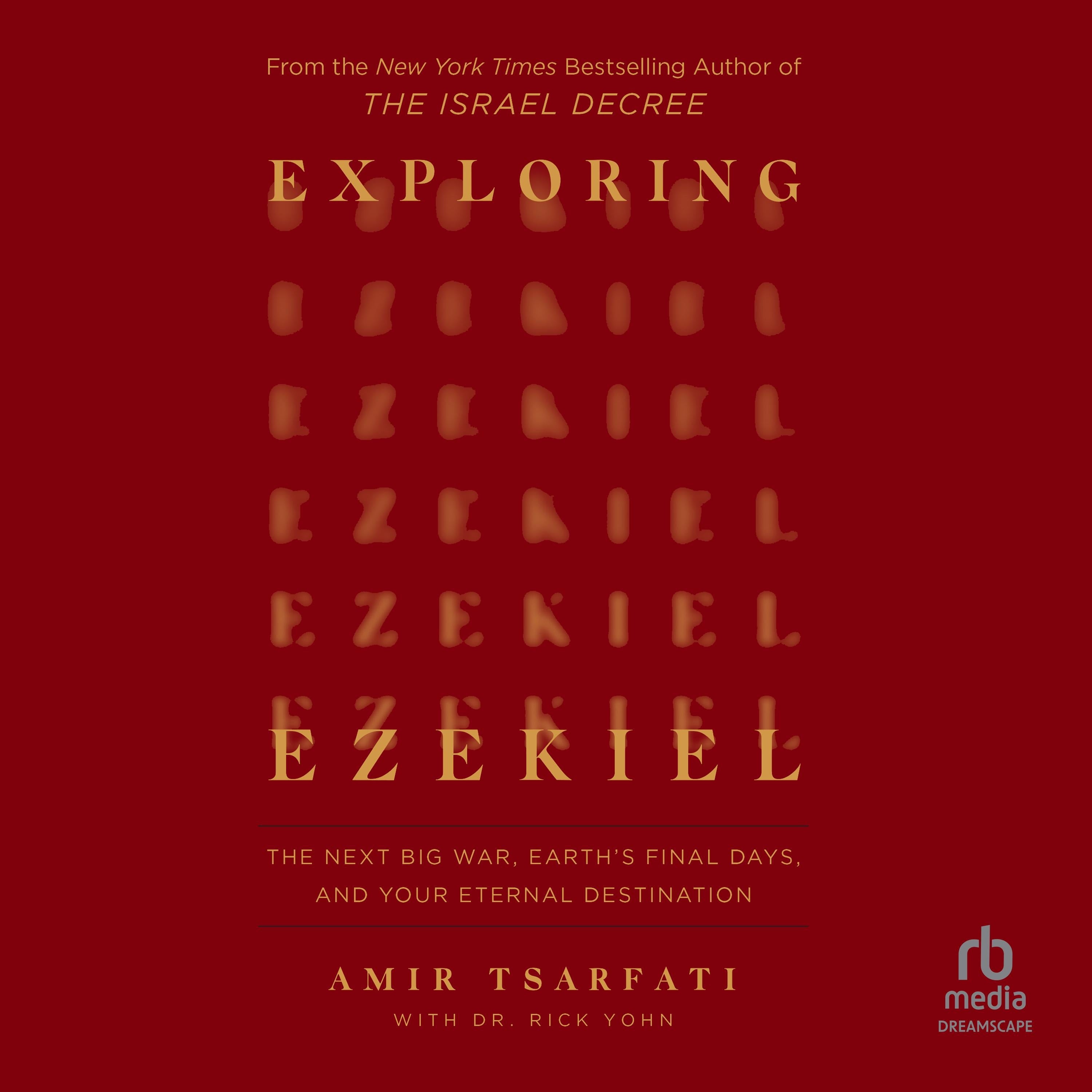 Exploring Ezekiel
