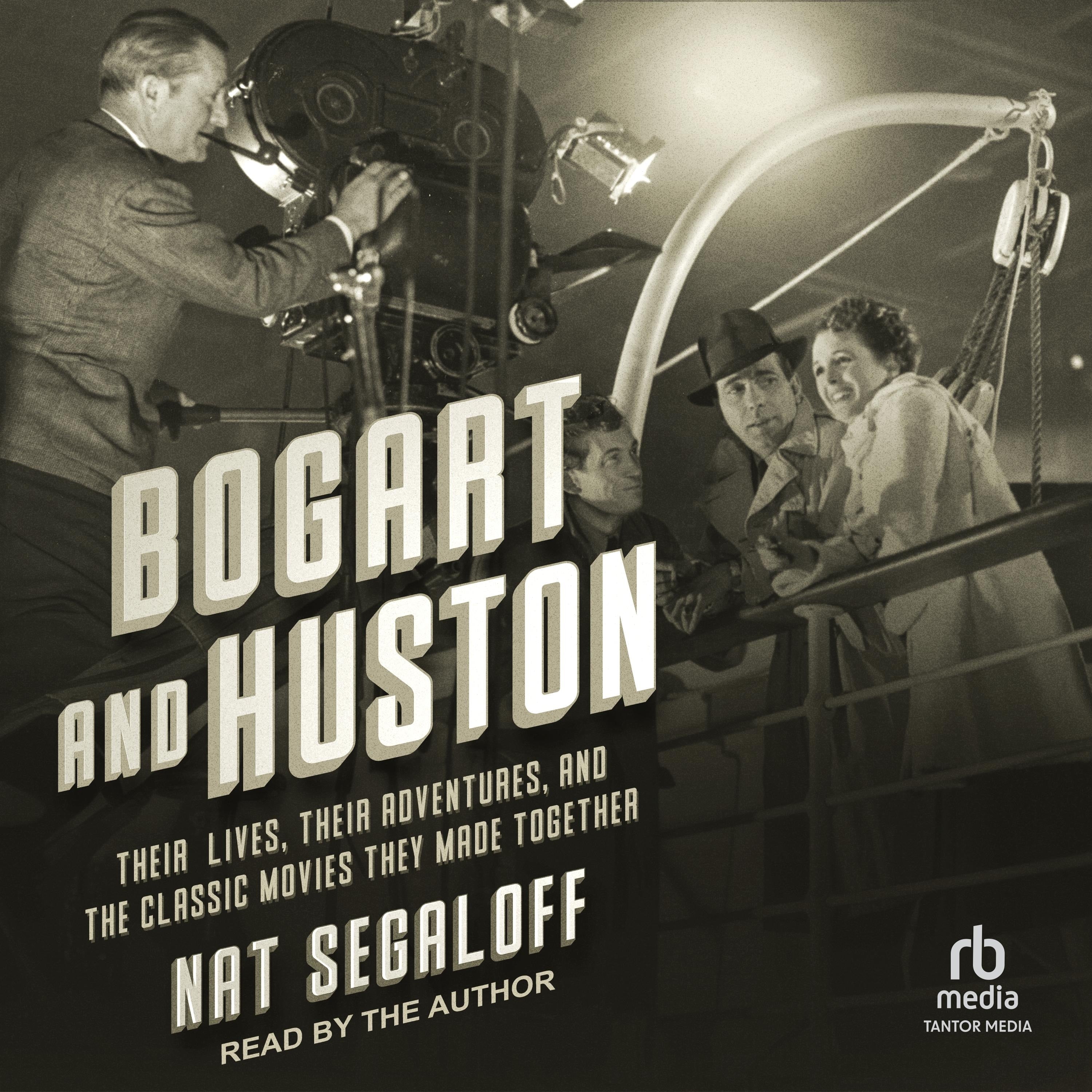Bogart and Huston