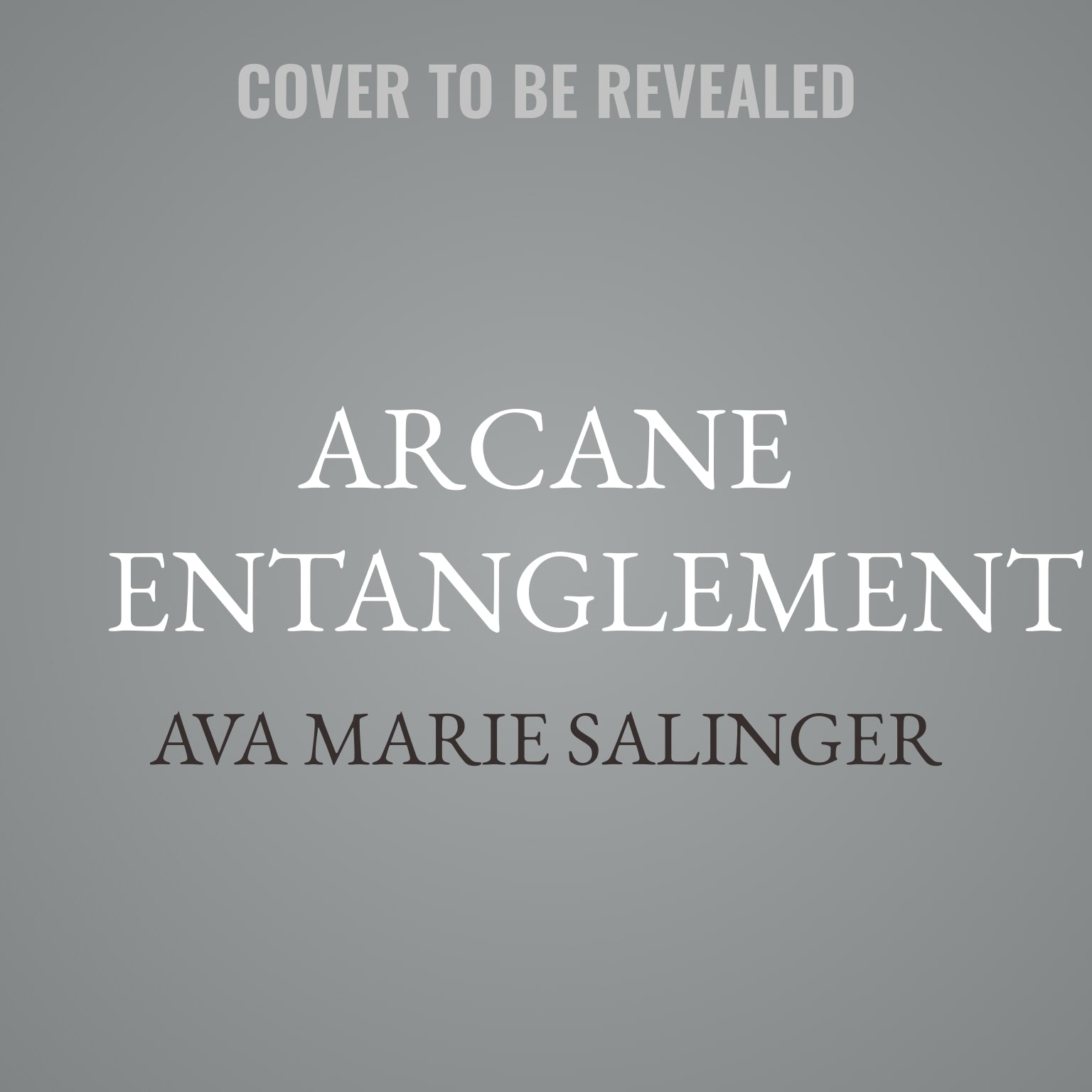 Arcane Entanglement