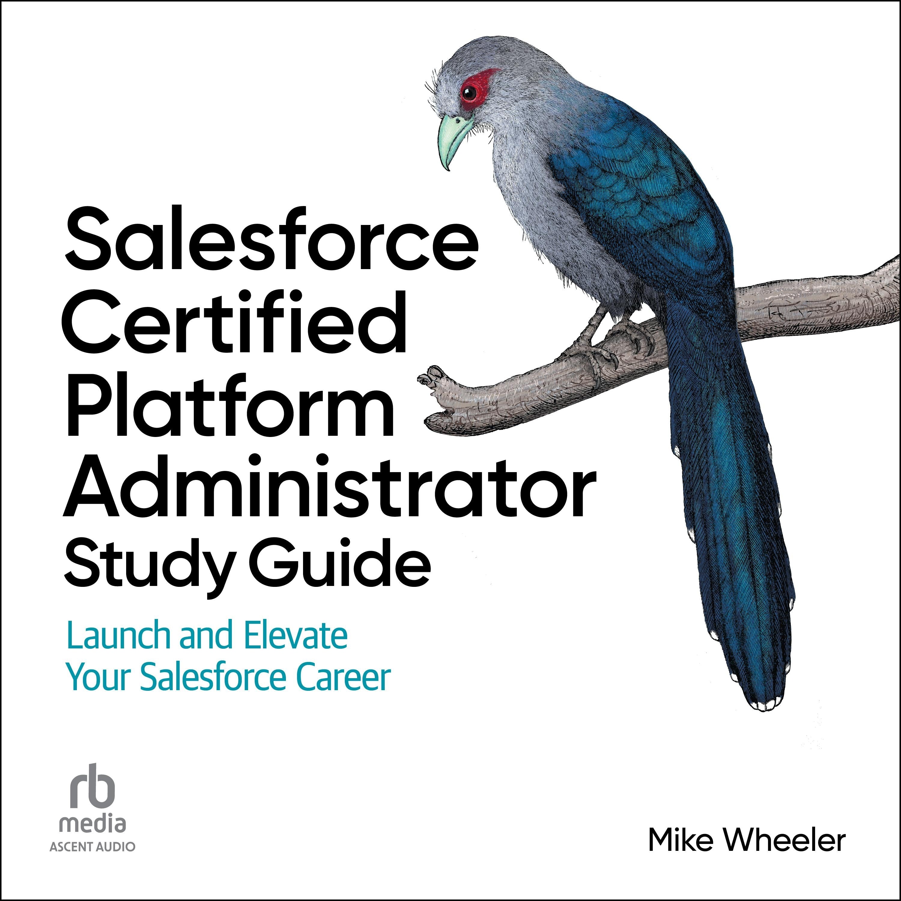 Salesforce Certified Administrator Study Guide