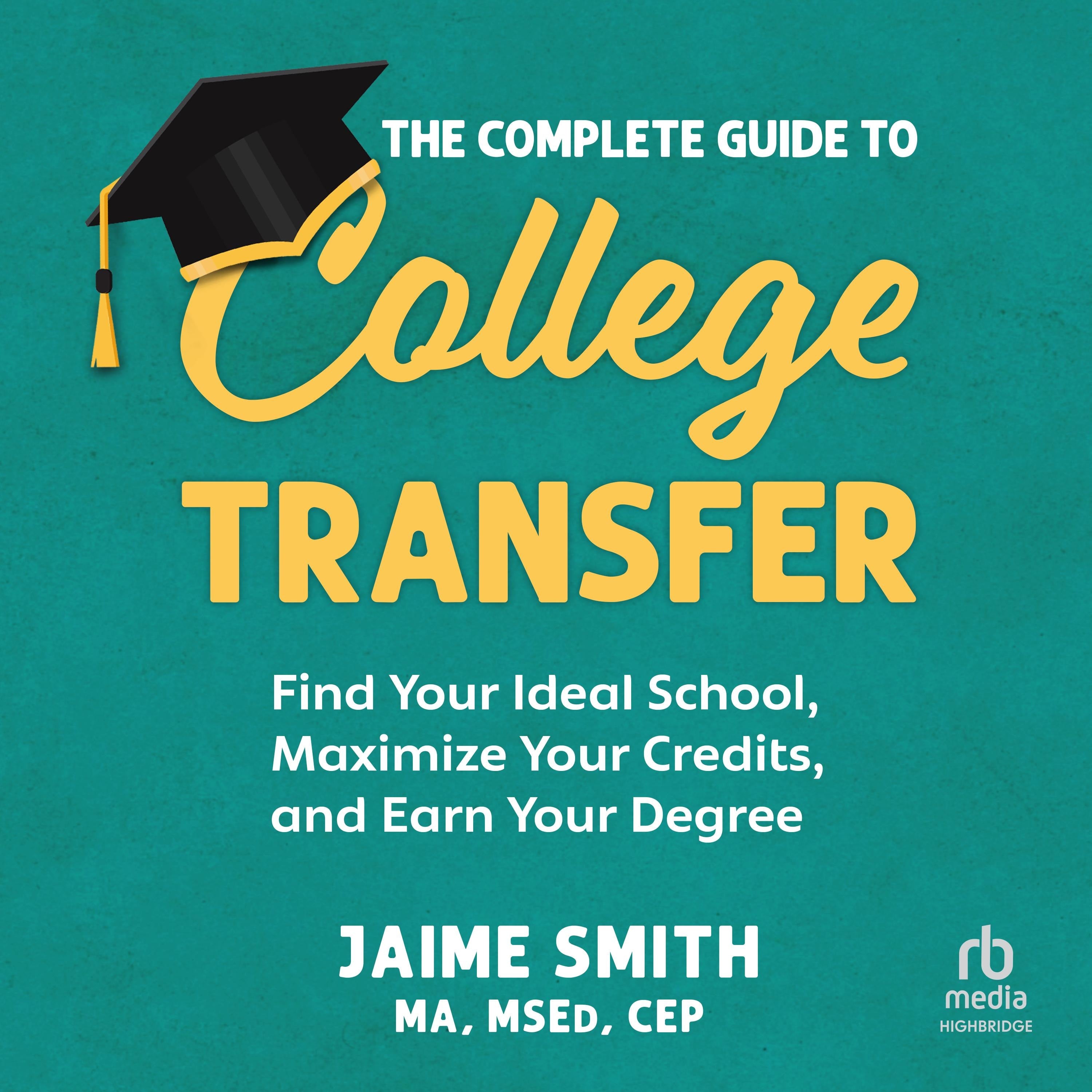 The Complete Guide to College Transfer