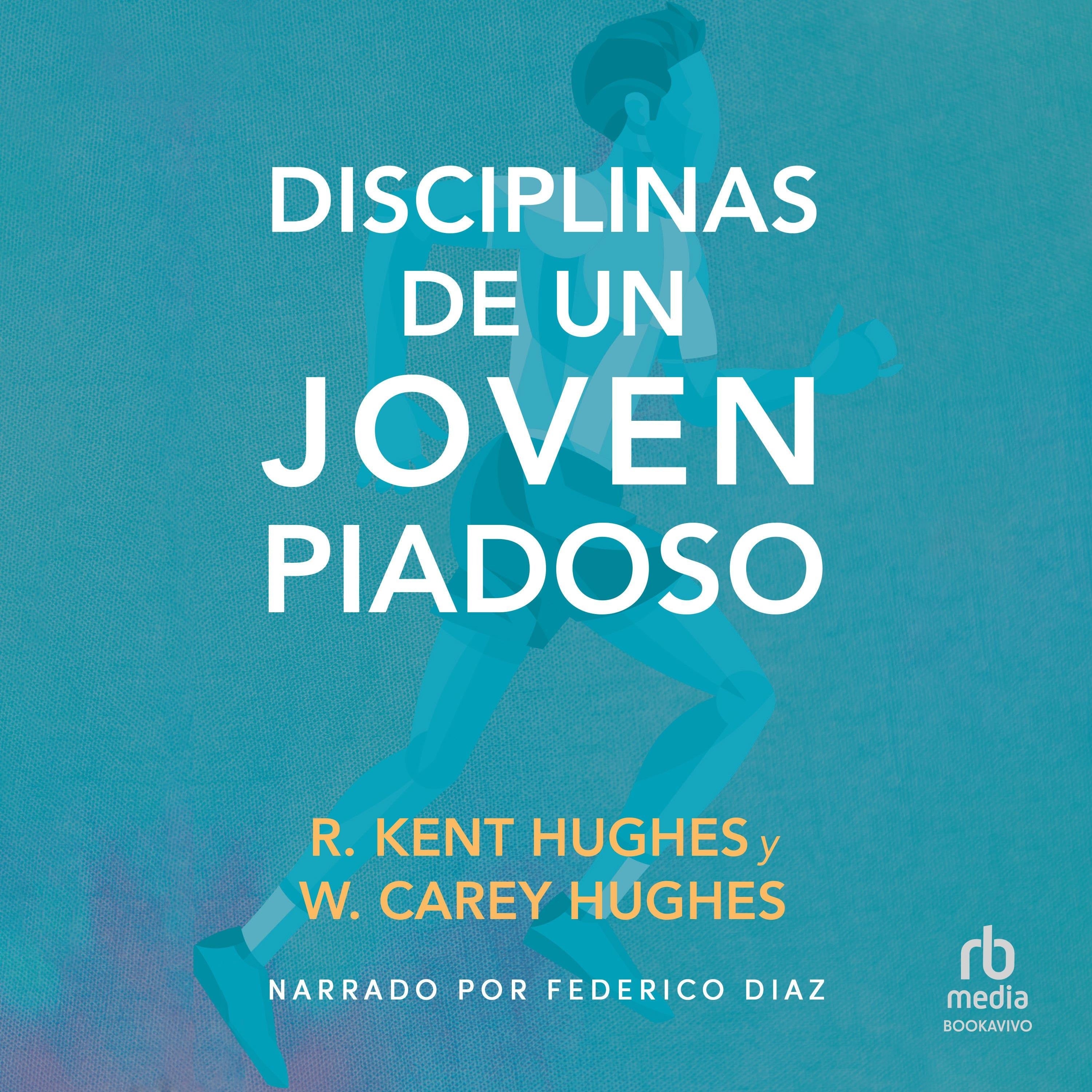 Disciplinas de un joven piadoso