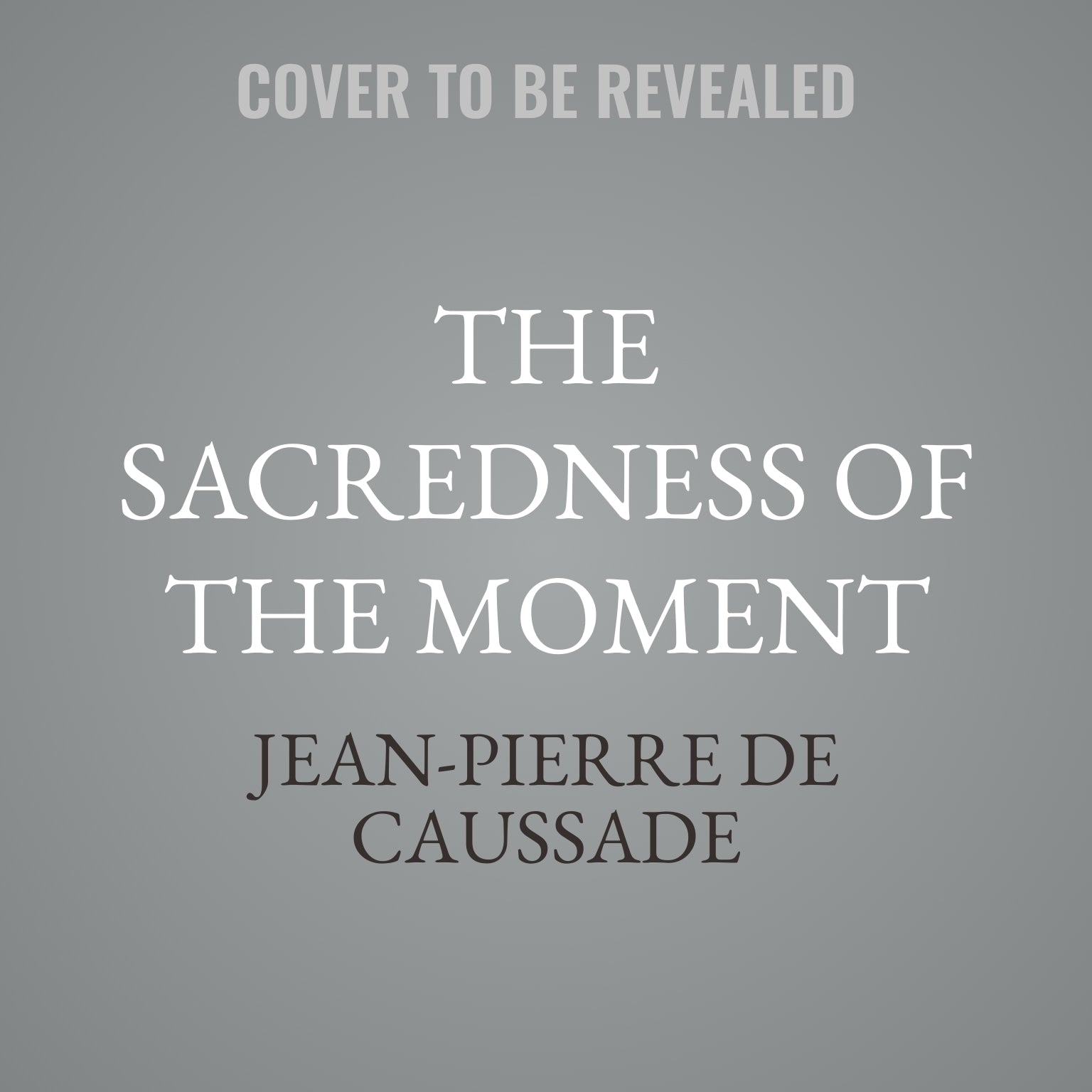 The Sacredness of the Moment