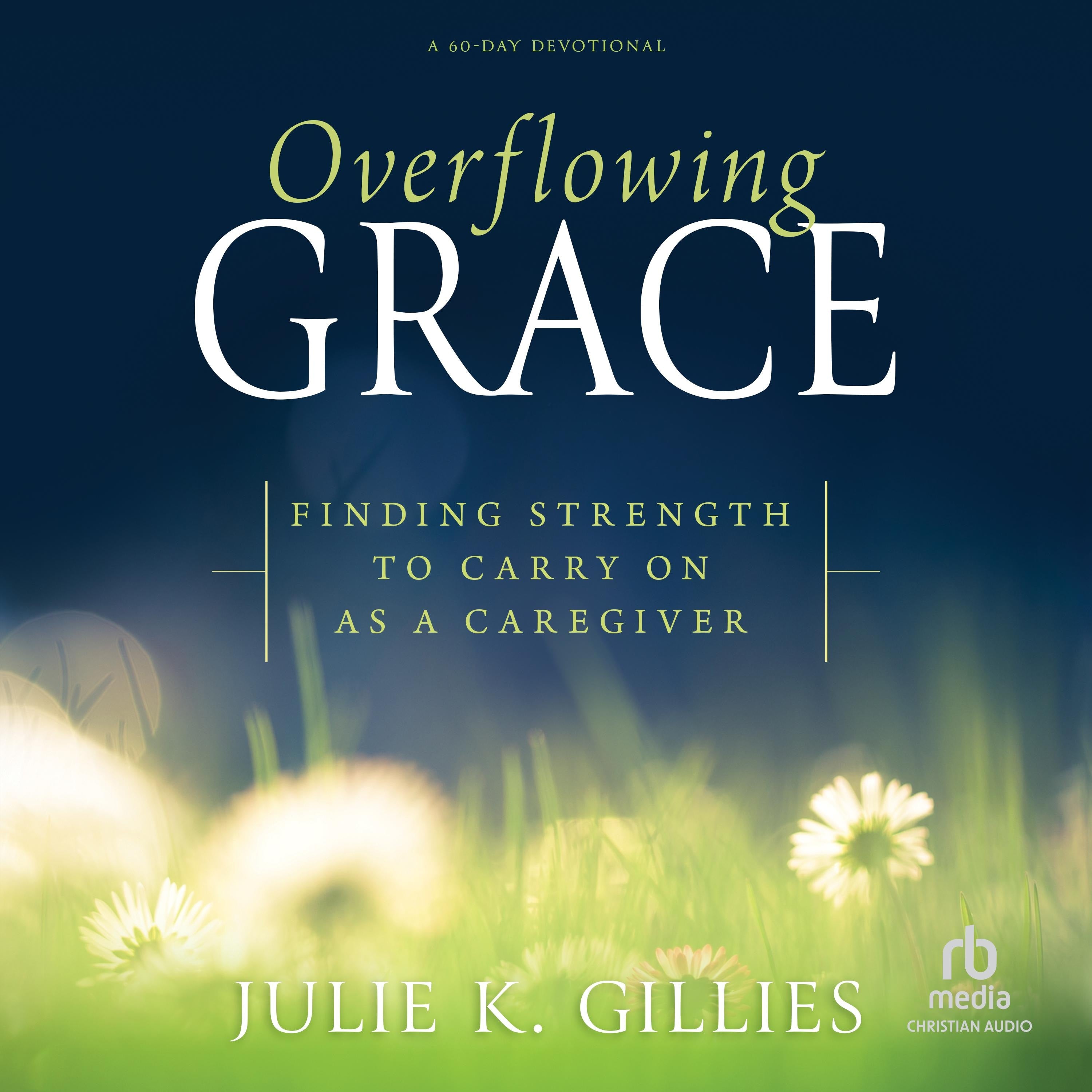 Overflowing Grace