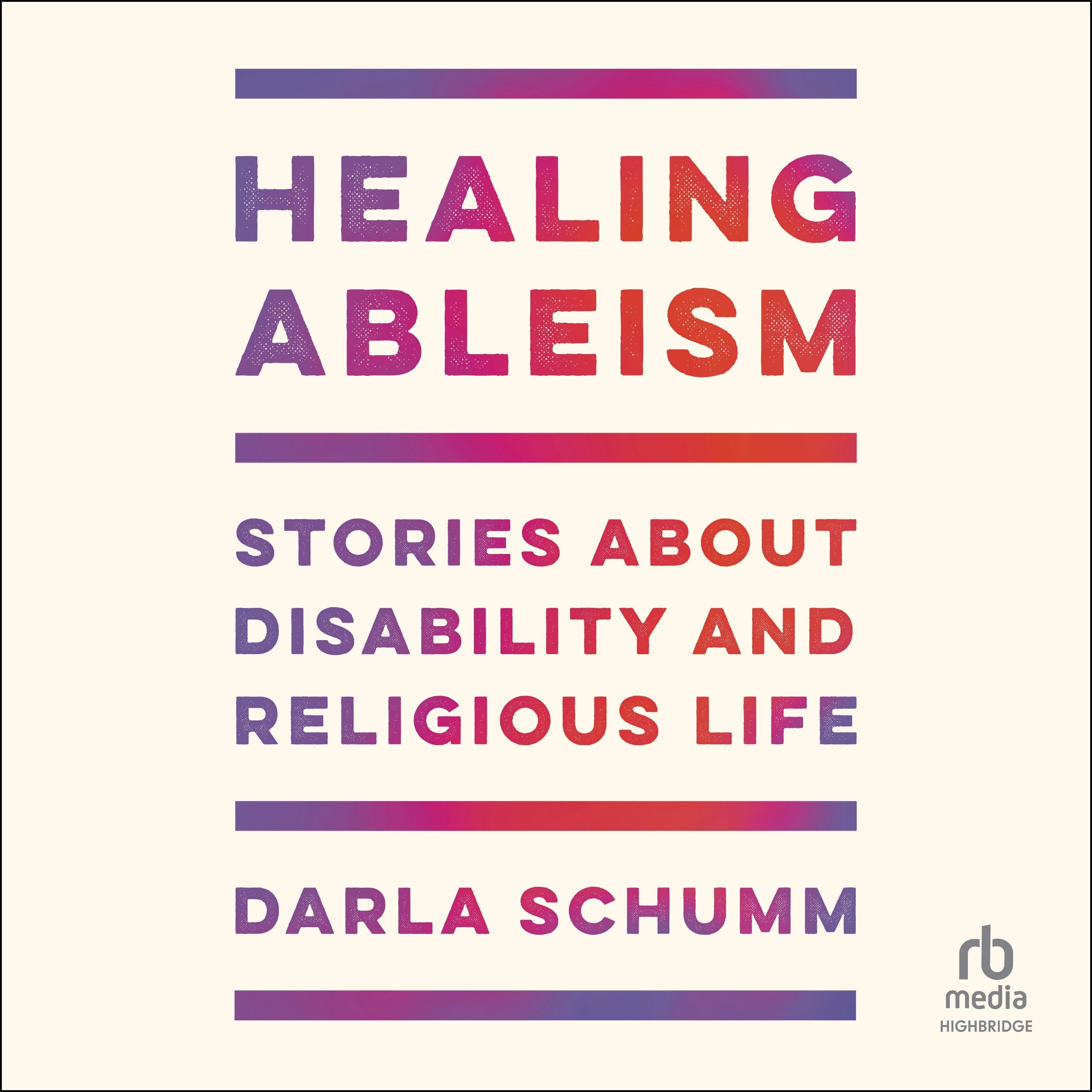 Healing Ableism
