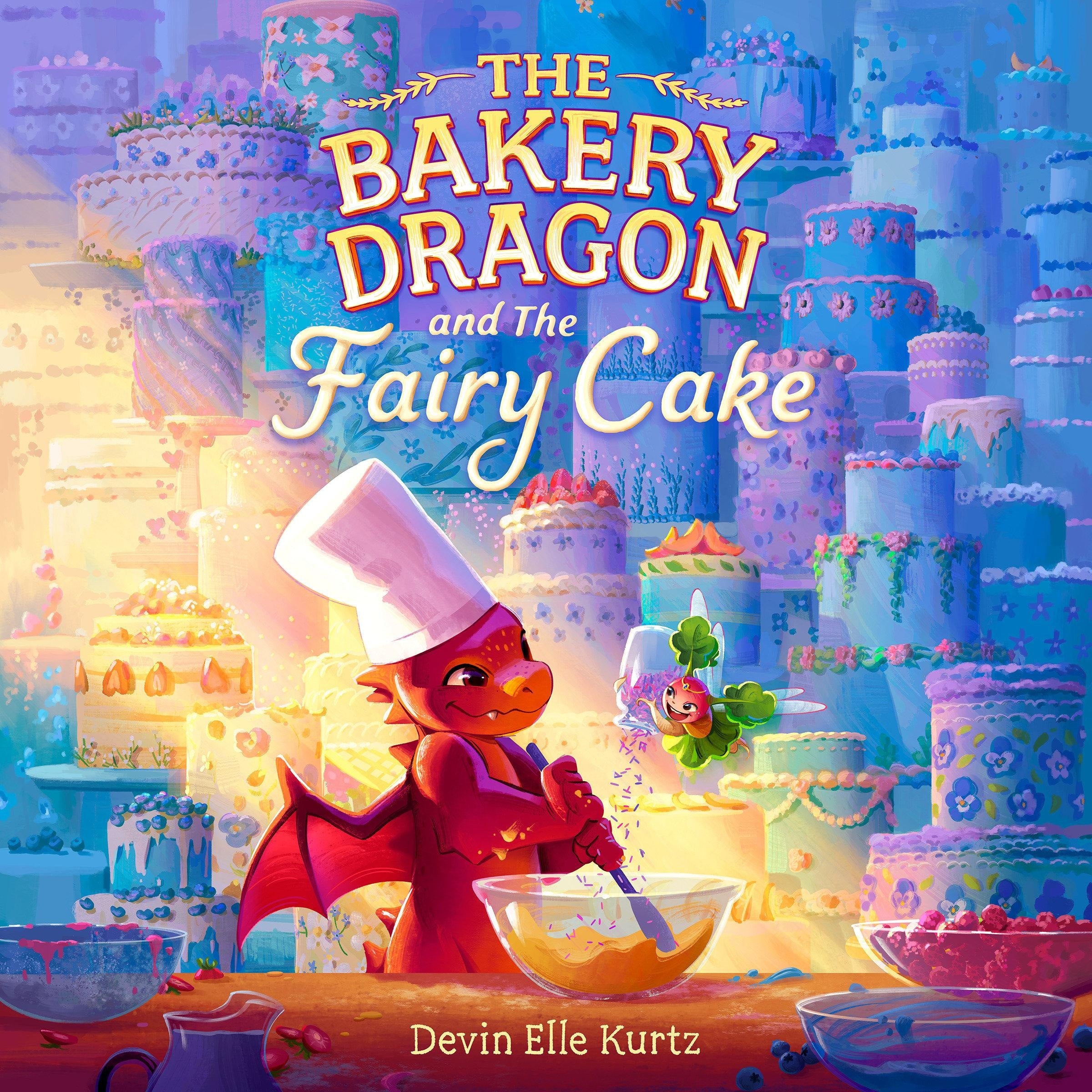 The Bakery Dragon and the Fairy Cake