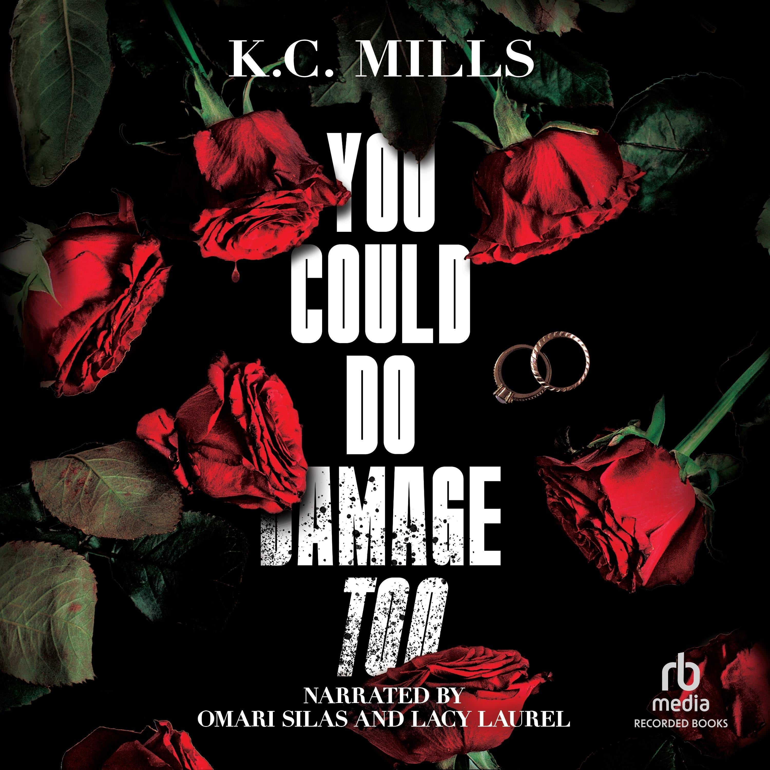 You Could Do Damage Too