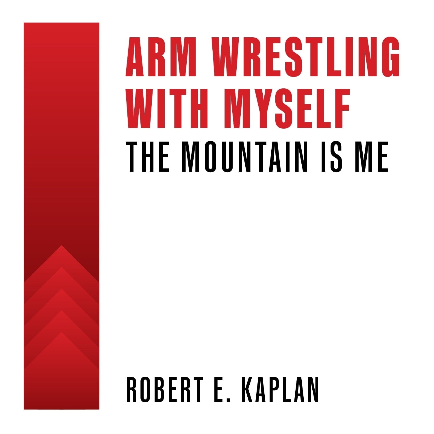 Arm Wrestling with Myself