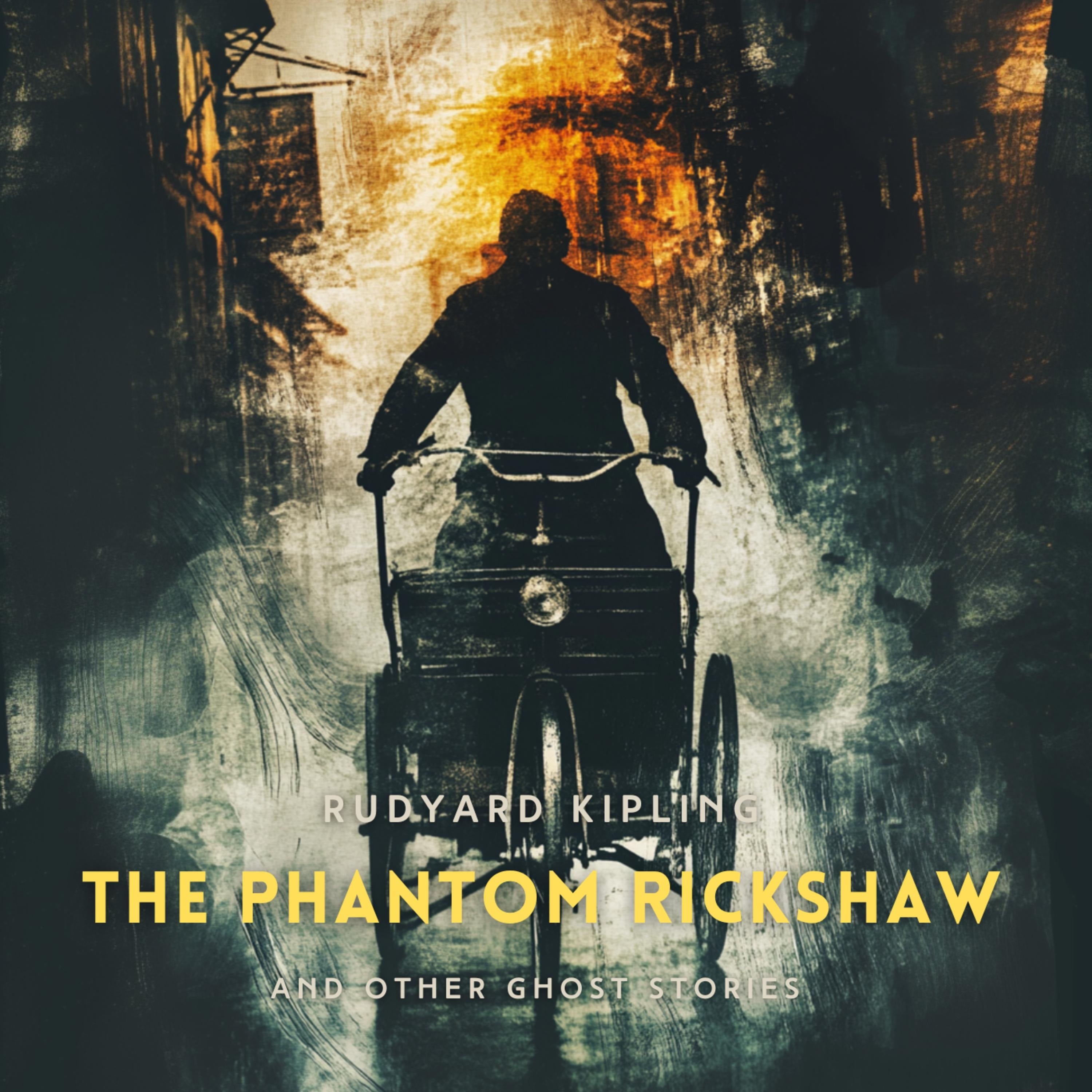 The Phantom Rickshaw And Other Ghost Stories