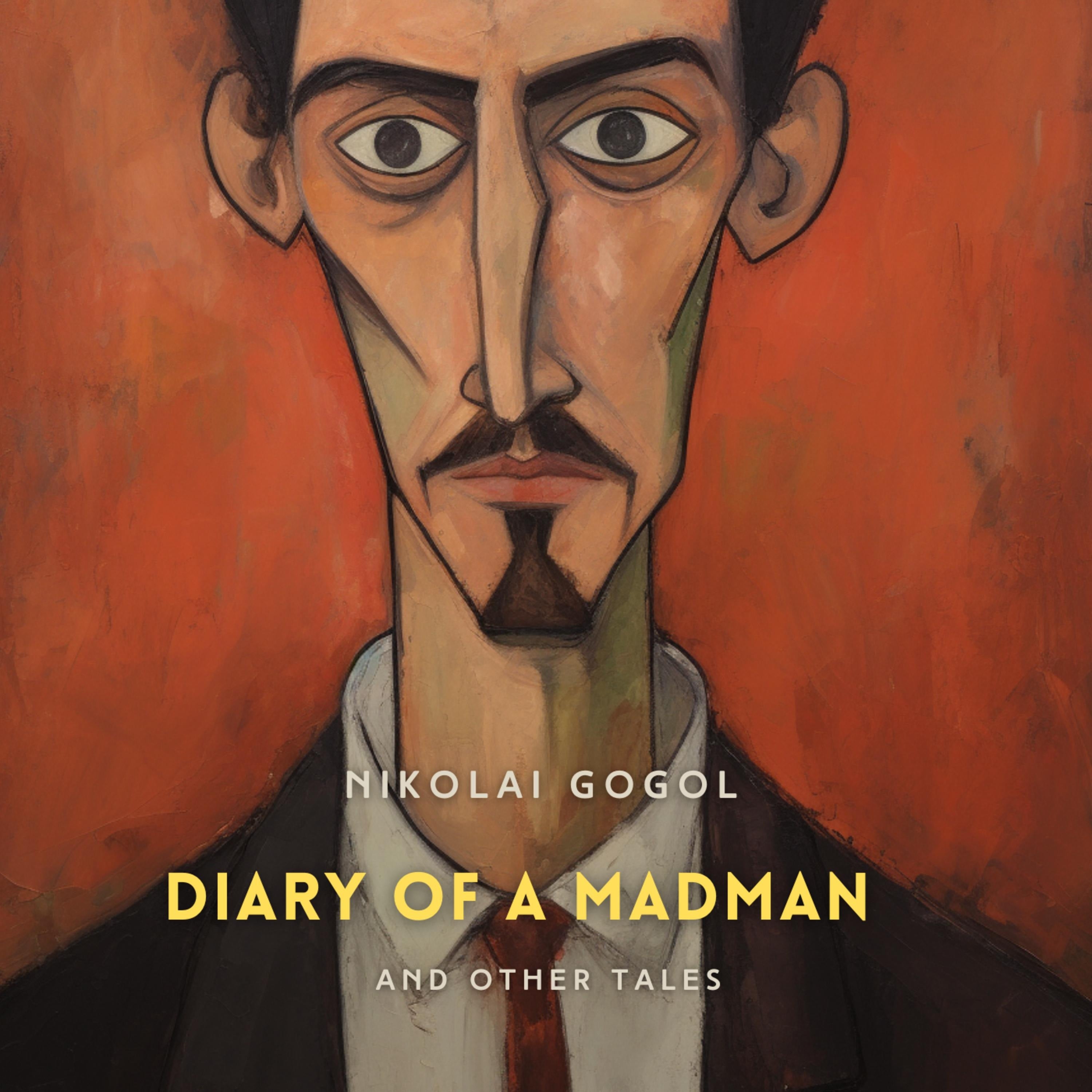 Diary of a Madman and Other Tales