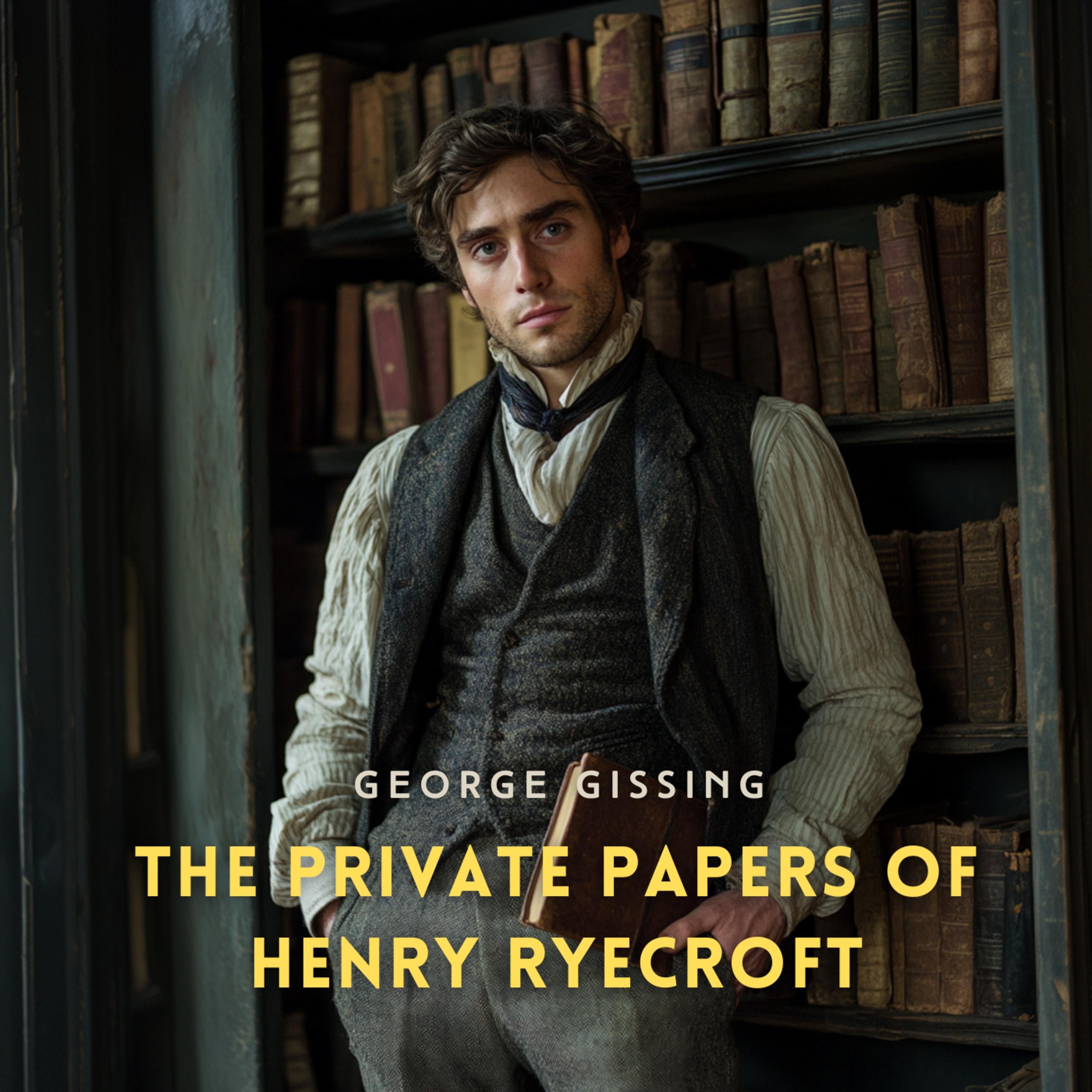 The Private Papers of Henry Ryecroft