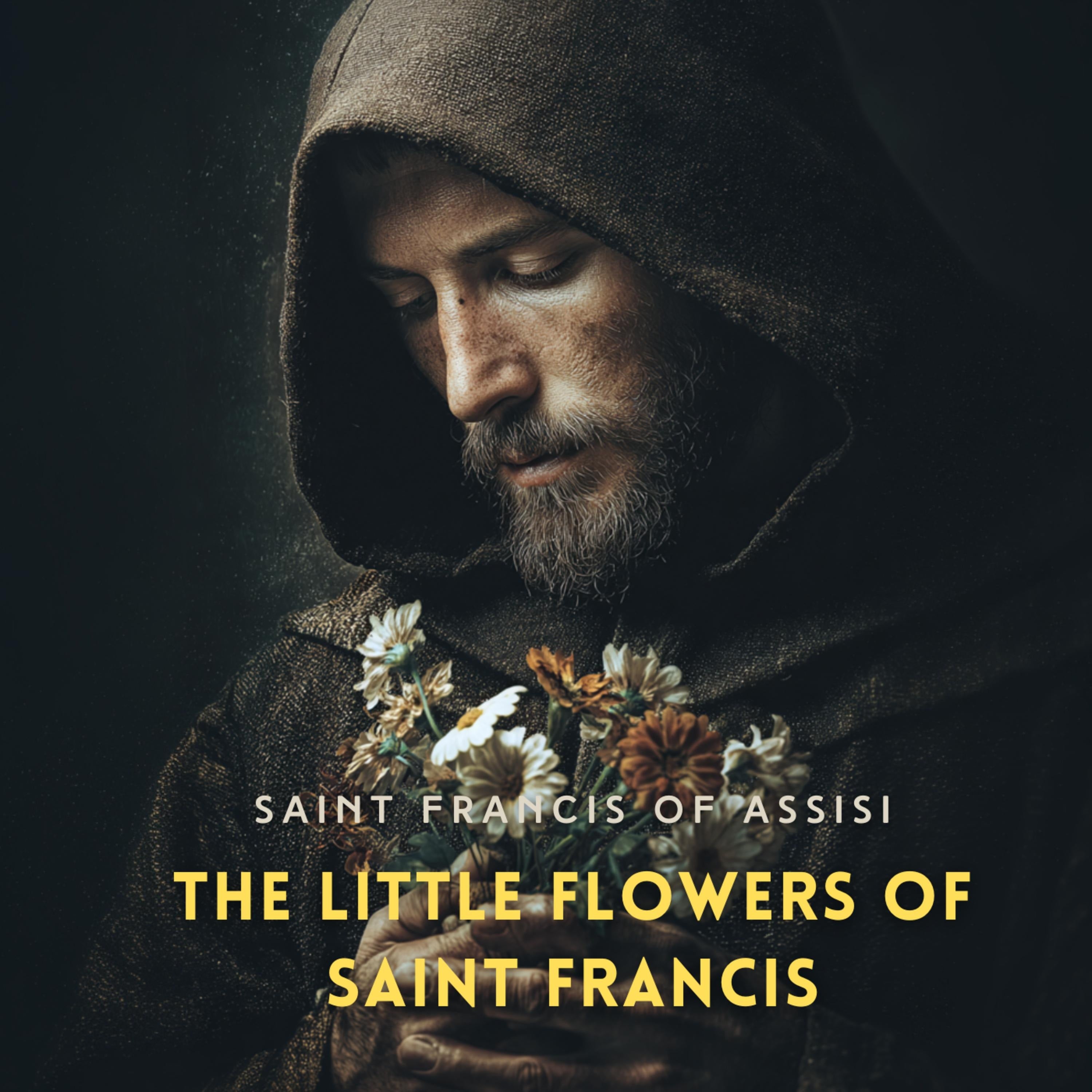 The Little Flowers of Saint Francis