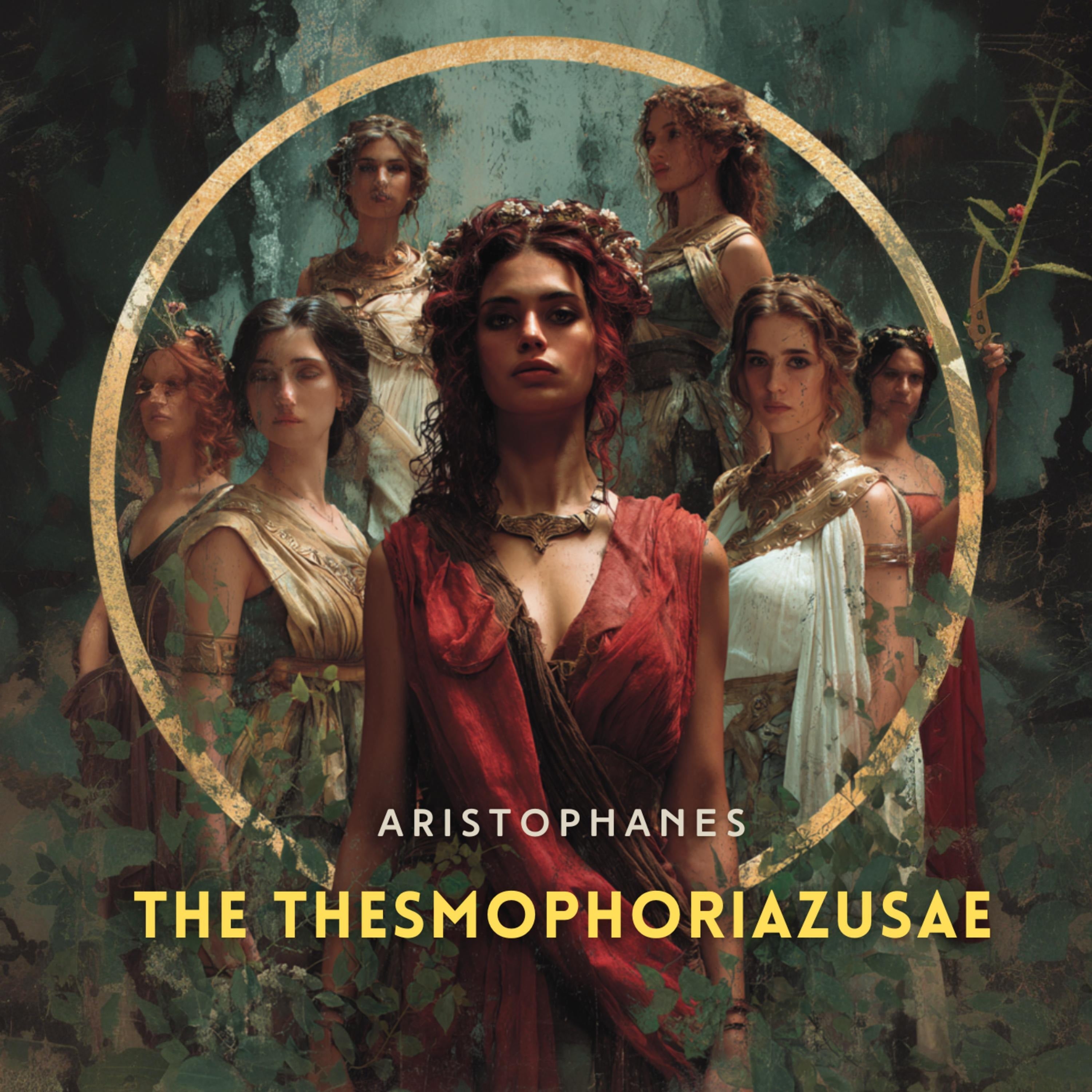 The Thesmophoriazusae