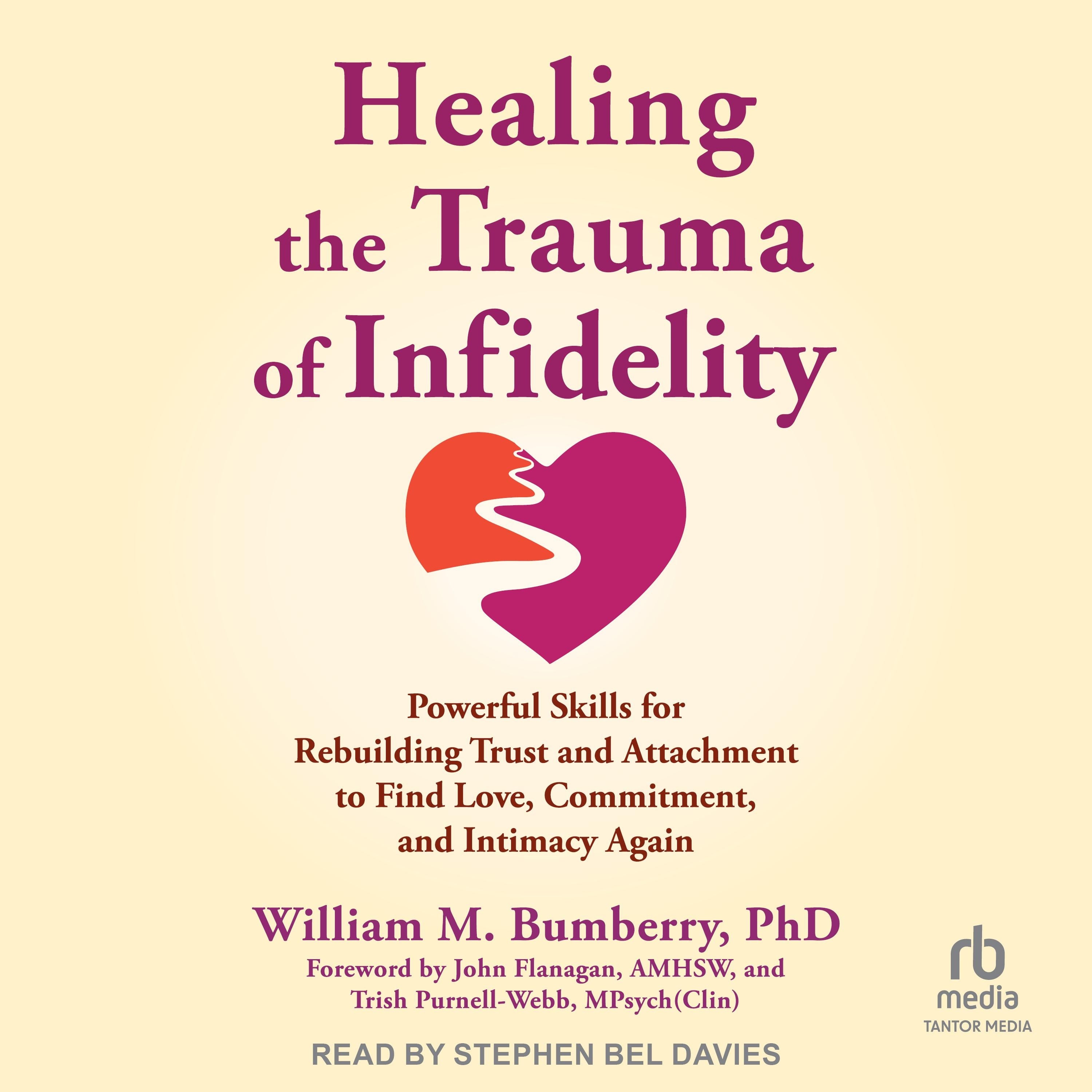 Healing the Trauma of Infidelity