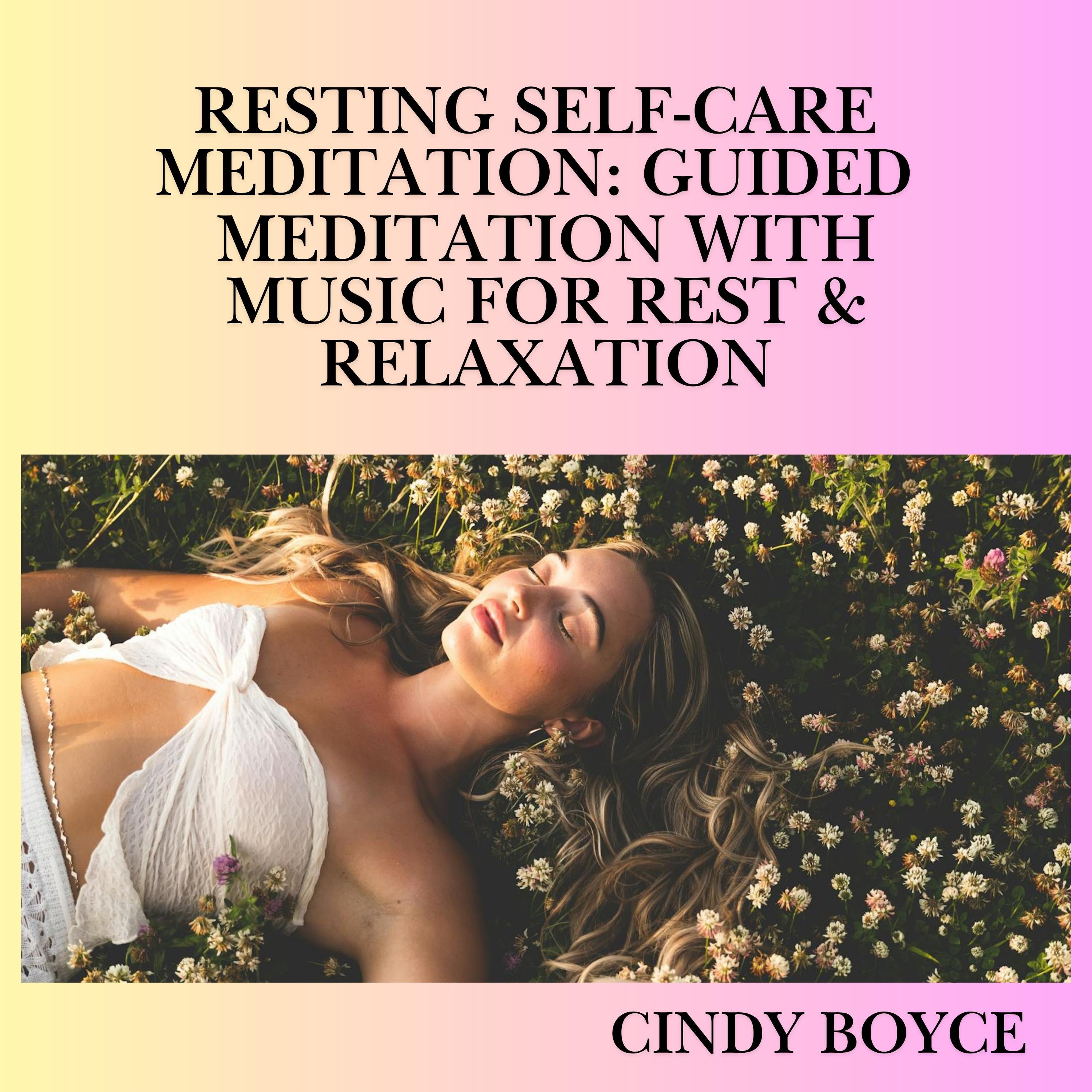 Resting Self-Care Meditation