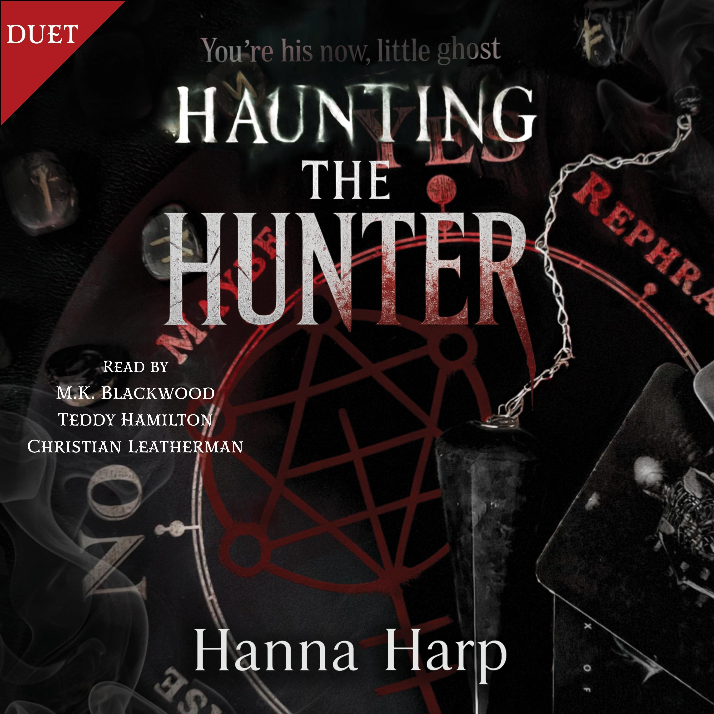 Haunting the Hunter