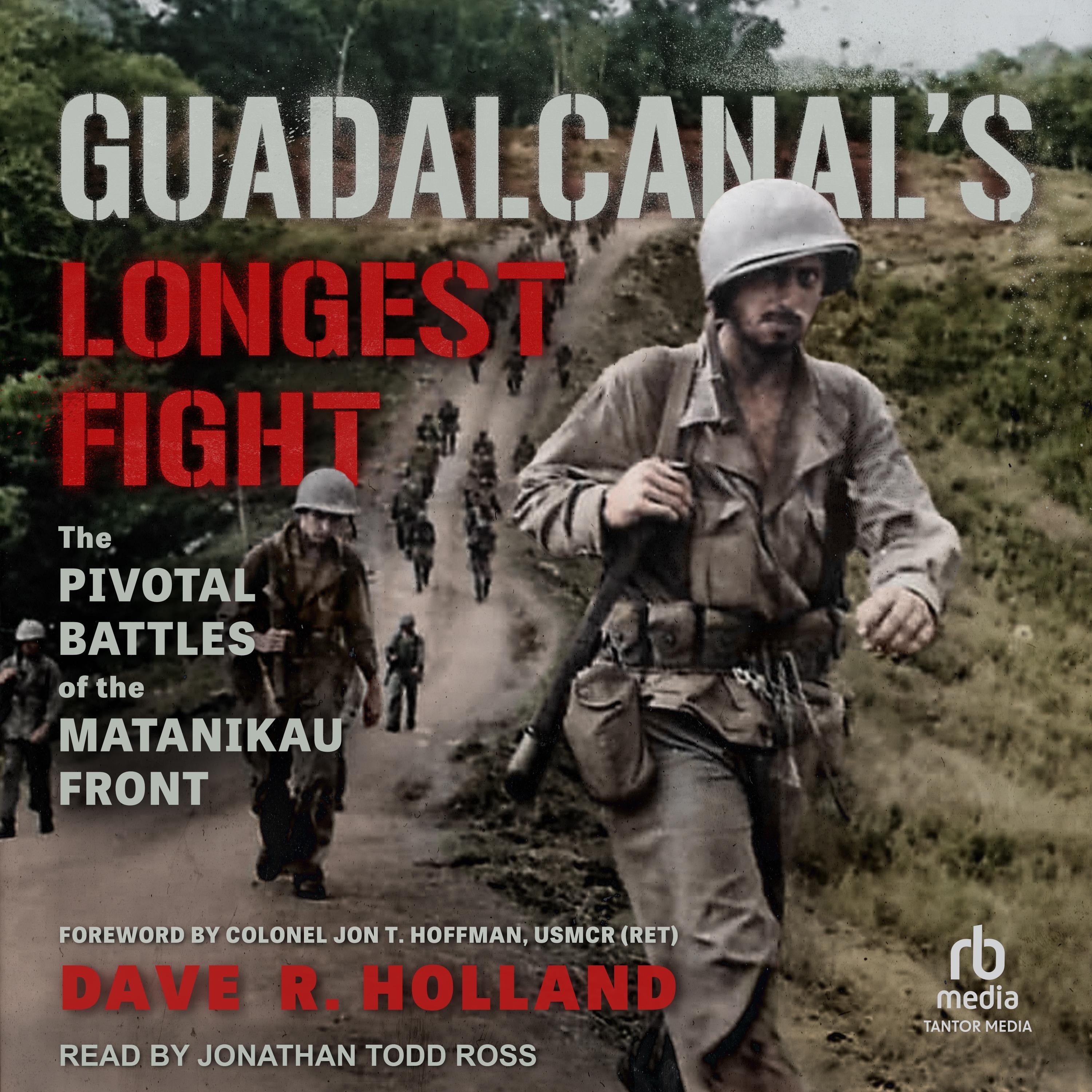 Guadalcanal's Longest Fight