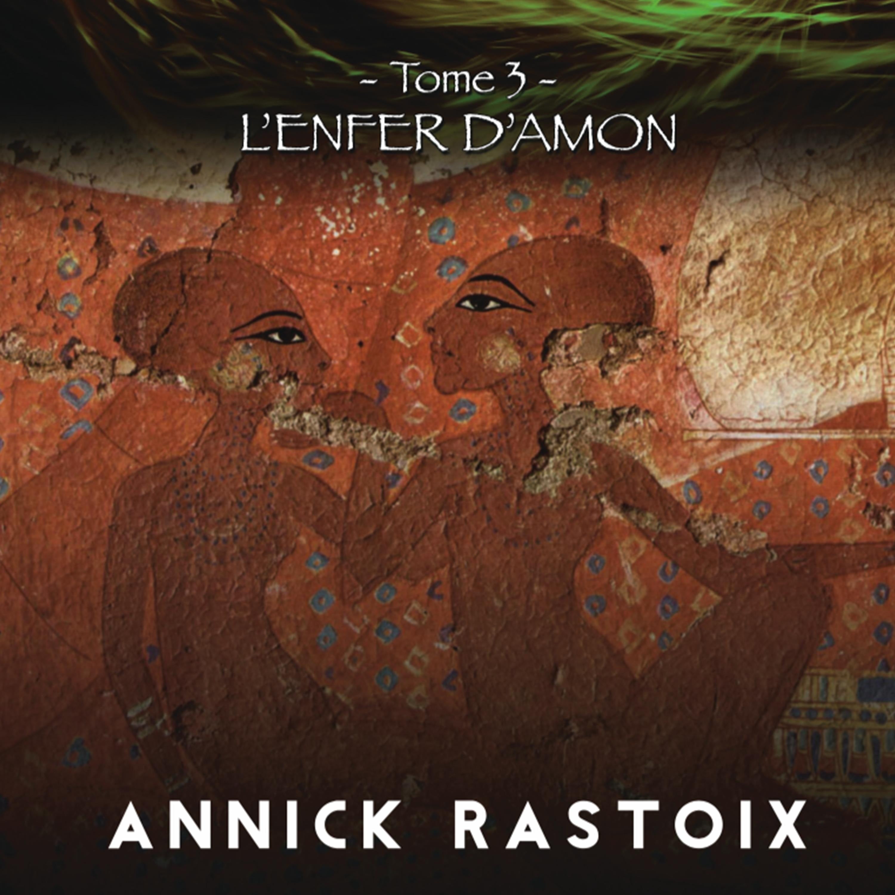 Le Dernier Fils des Dieux : Tome 3