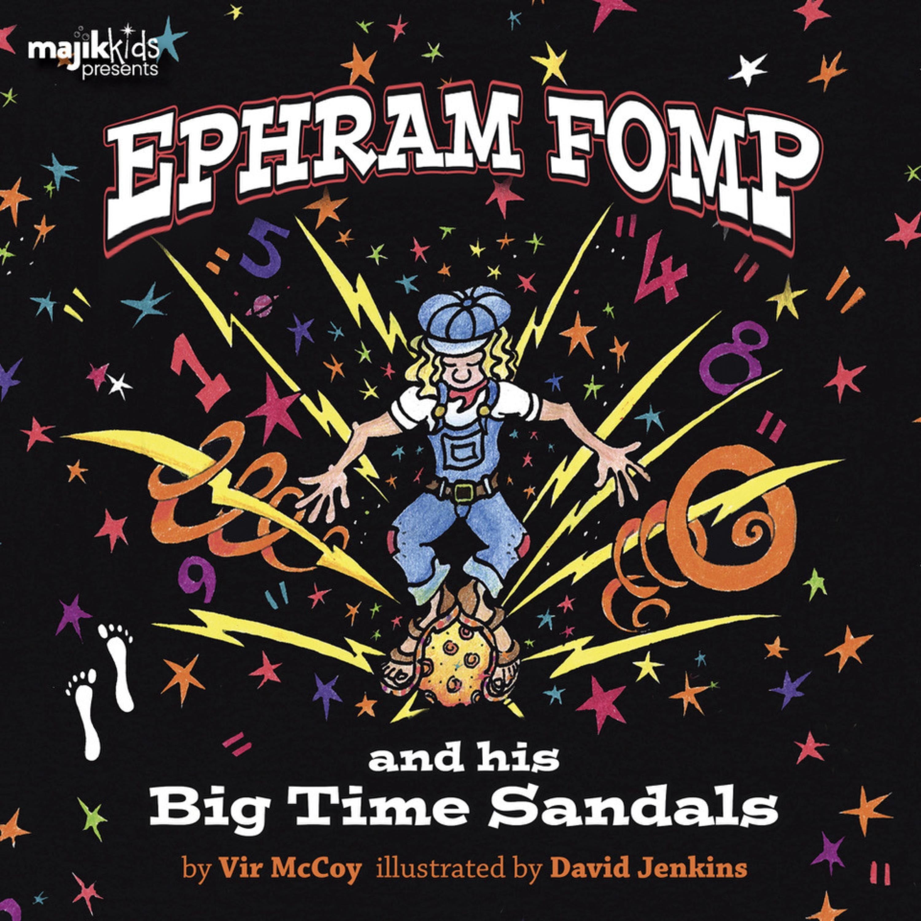 Ephram Fomp and his Big Time Sandals