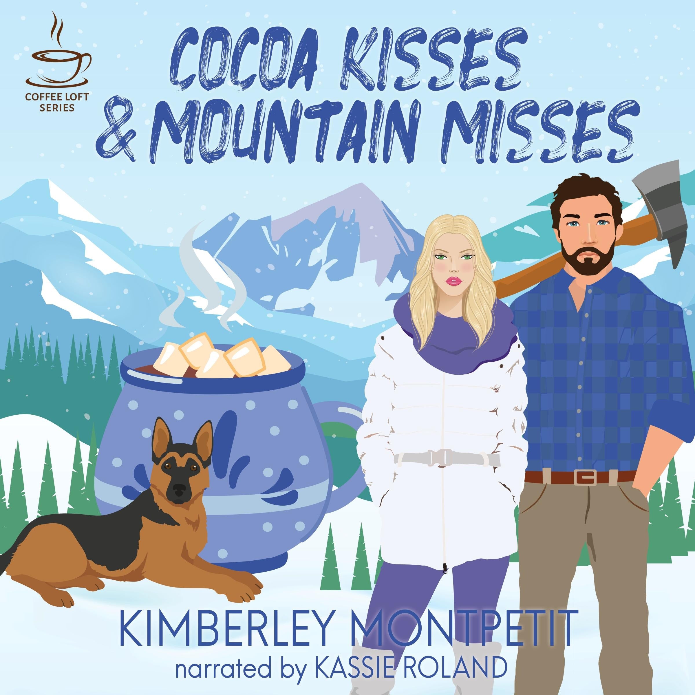 Cocoa Kisses & Mountain Misses