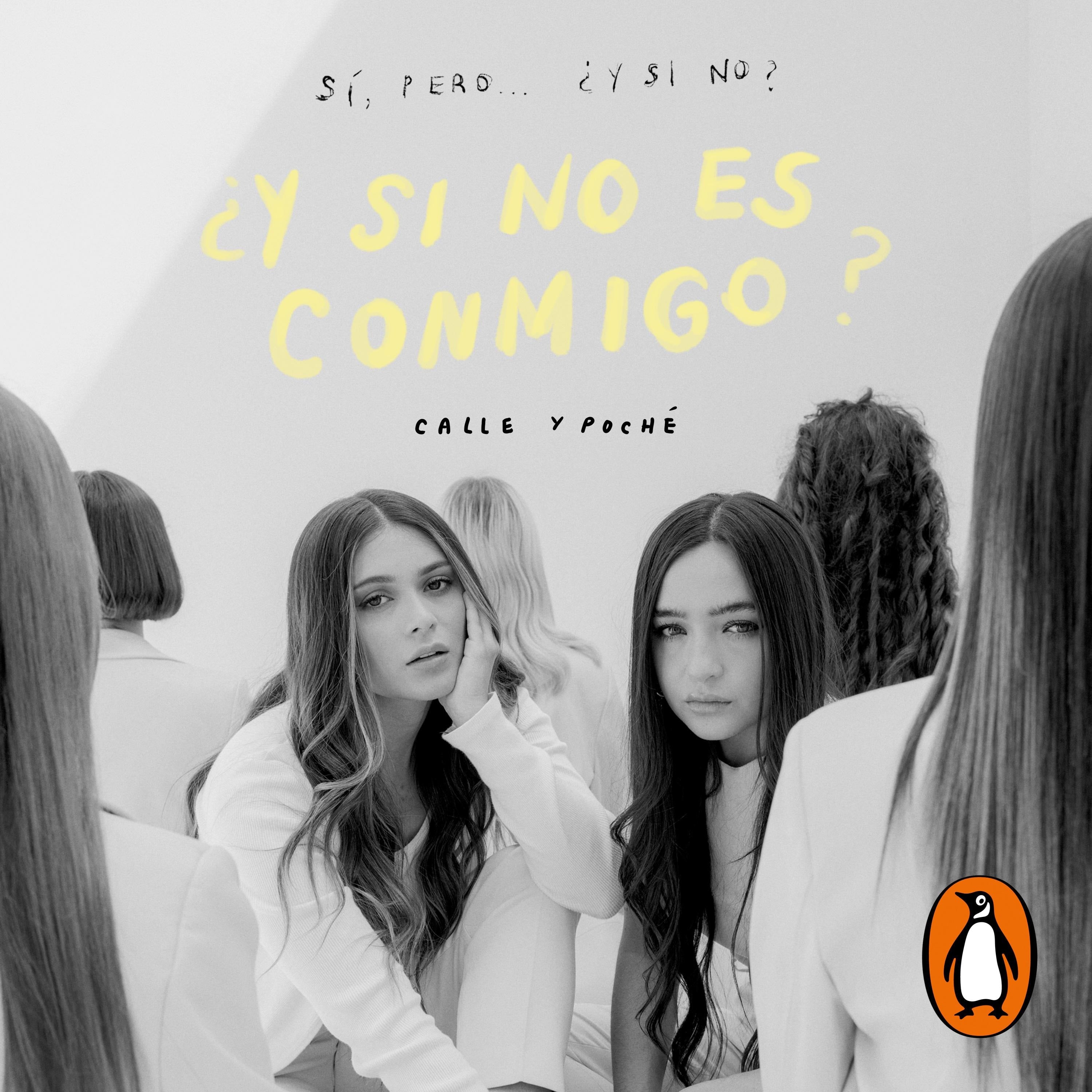 ¿Y si no es conmigo?