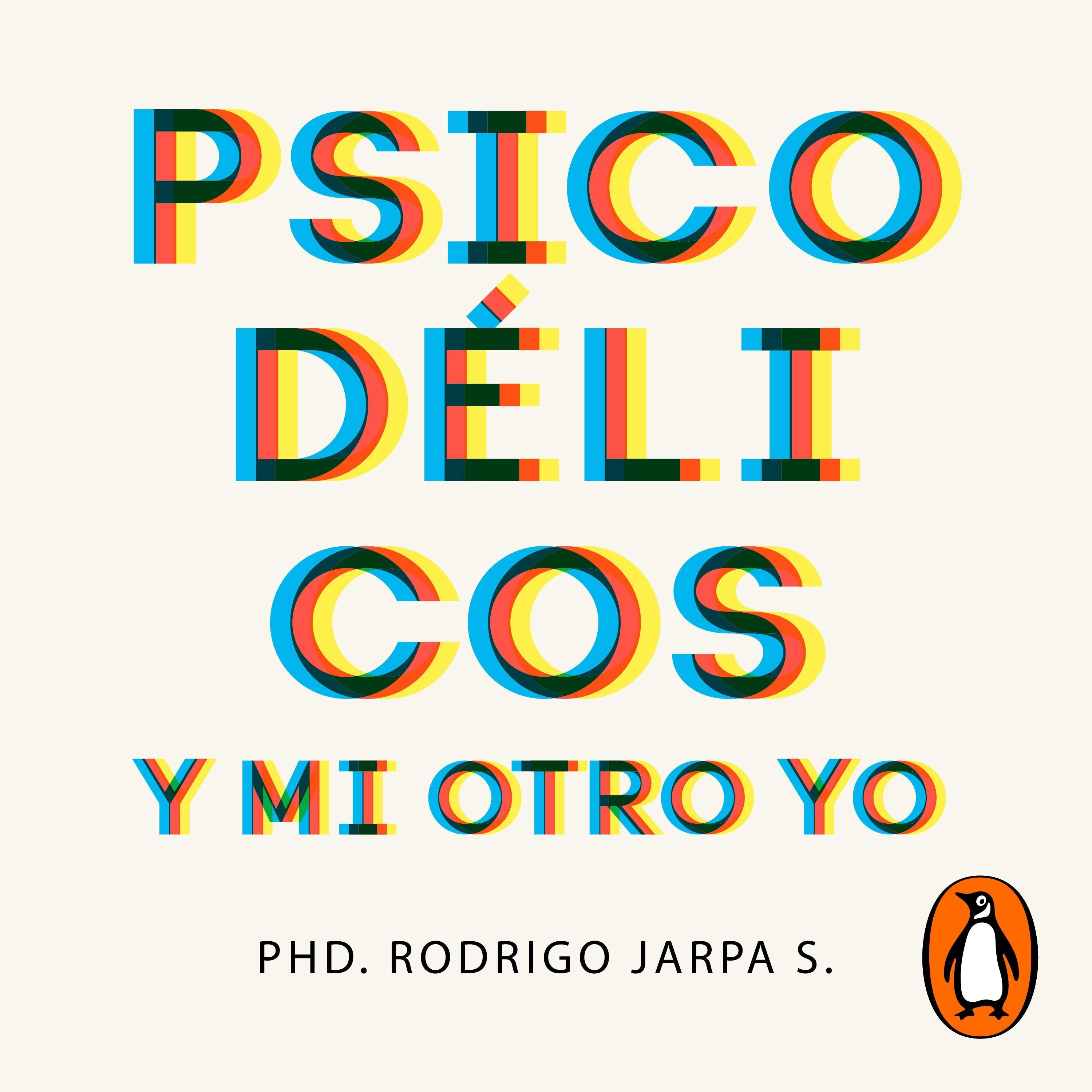 Psicodélicos y mi otro yo