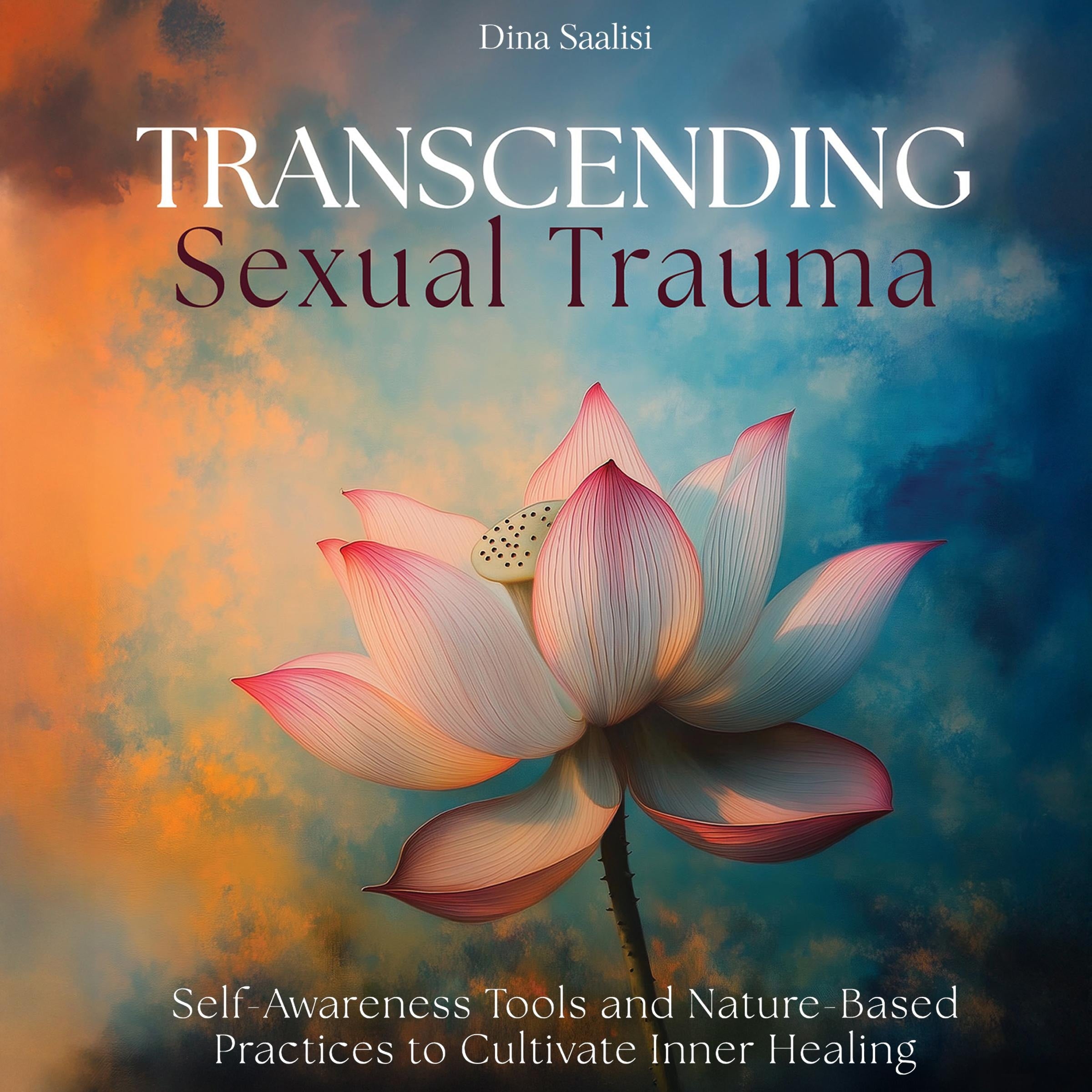 Transcending Sexual Trauma