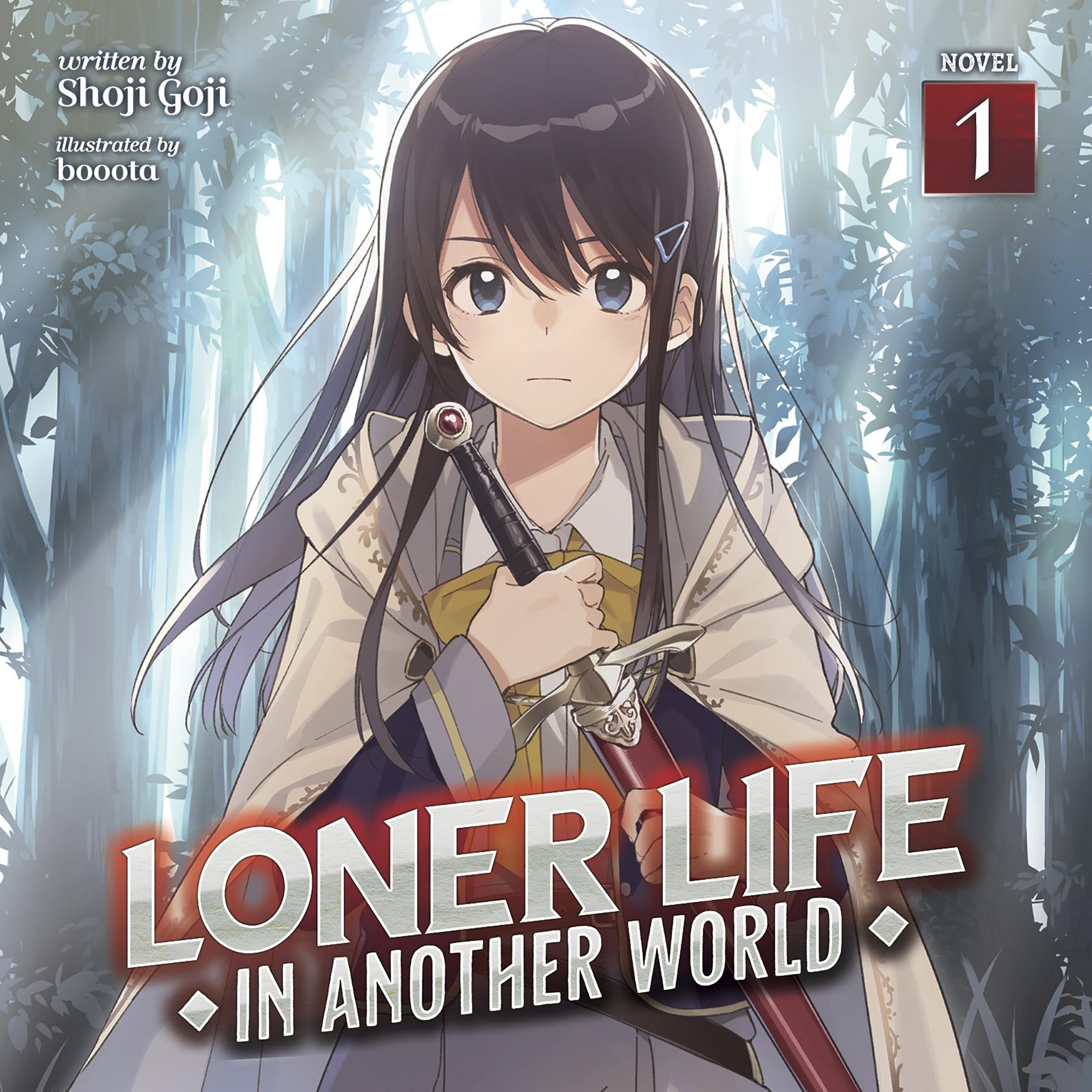 Loner Life in Another World (Light Novel) Vol. 1