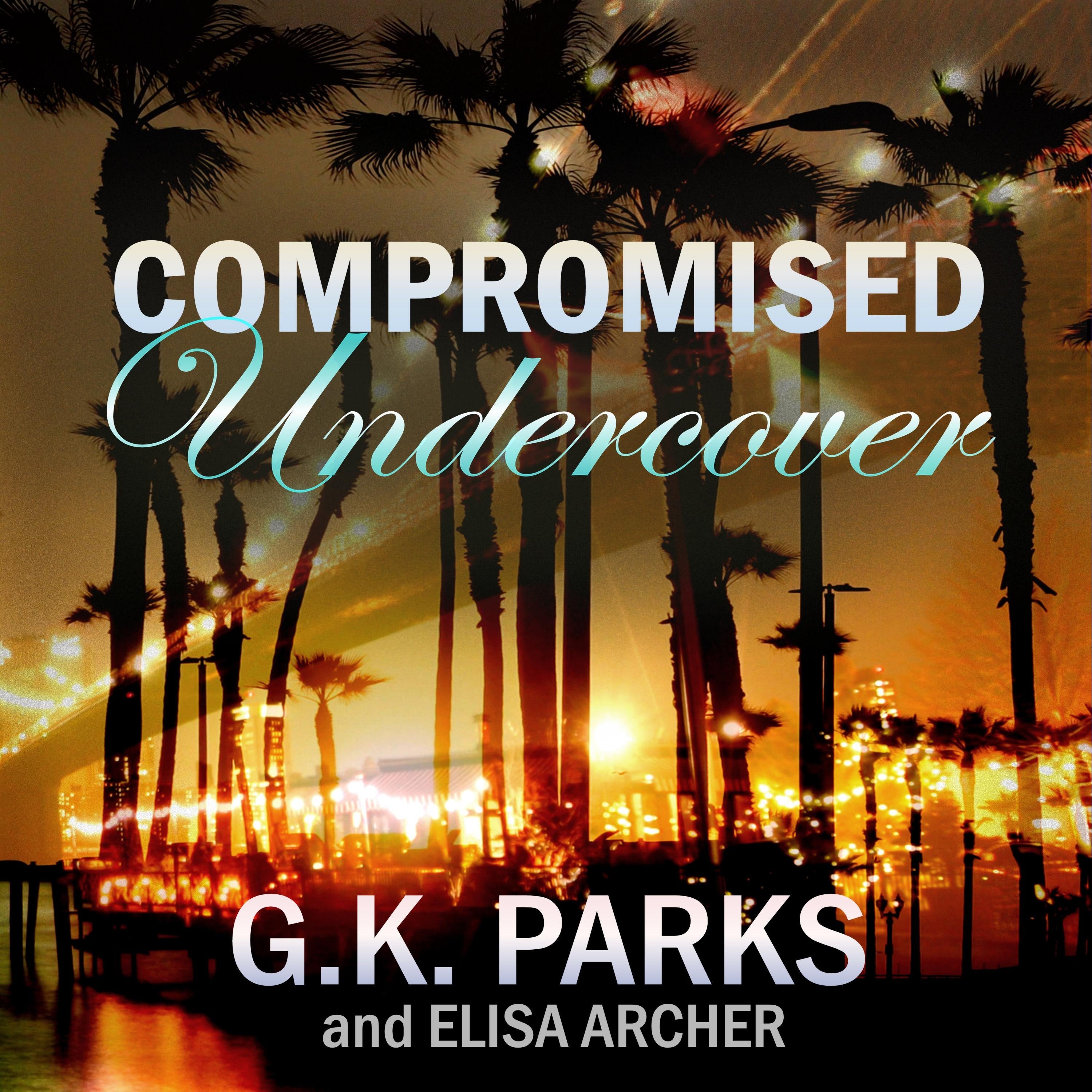 Compromised Undercover