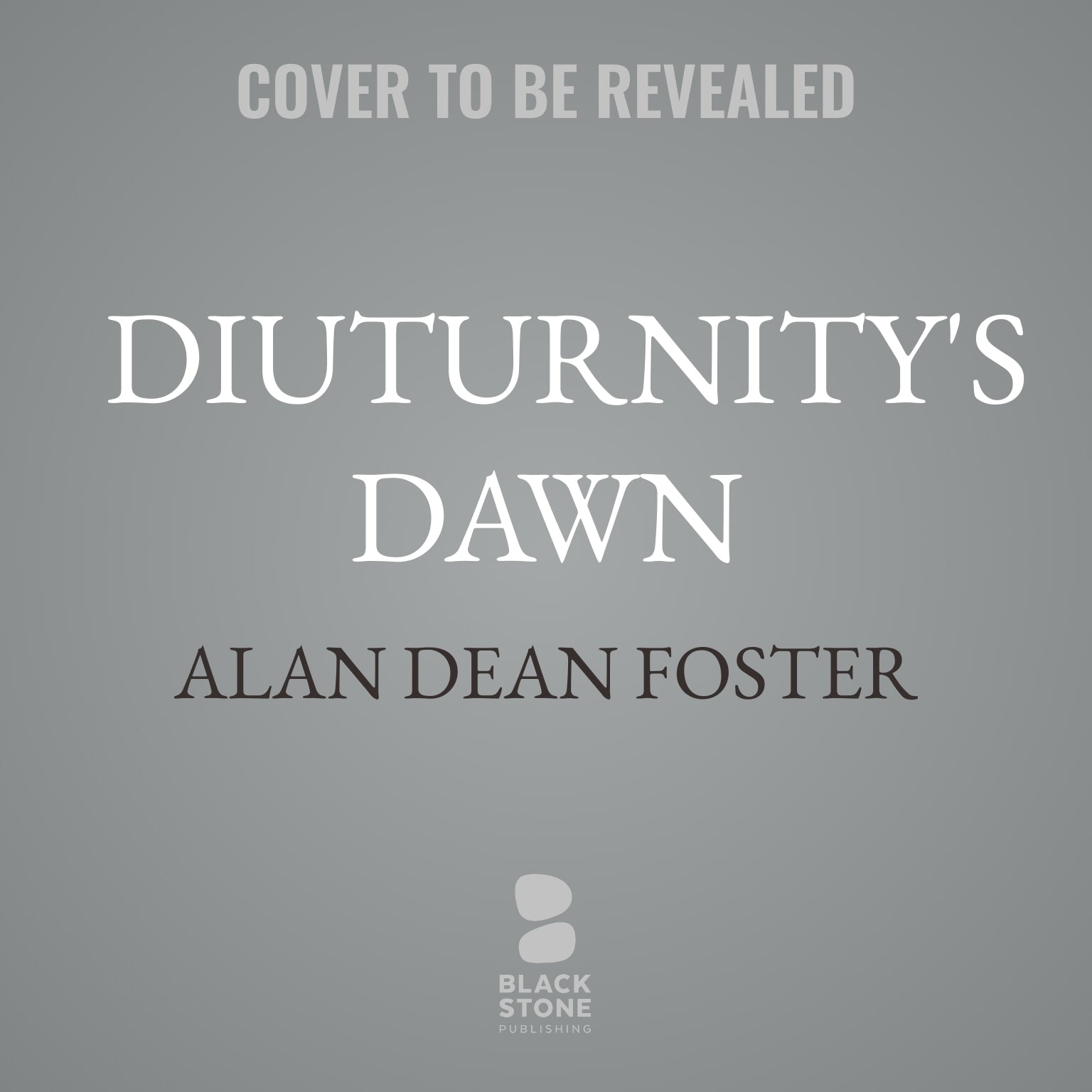 Diuturnity's Dawn