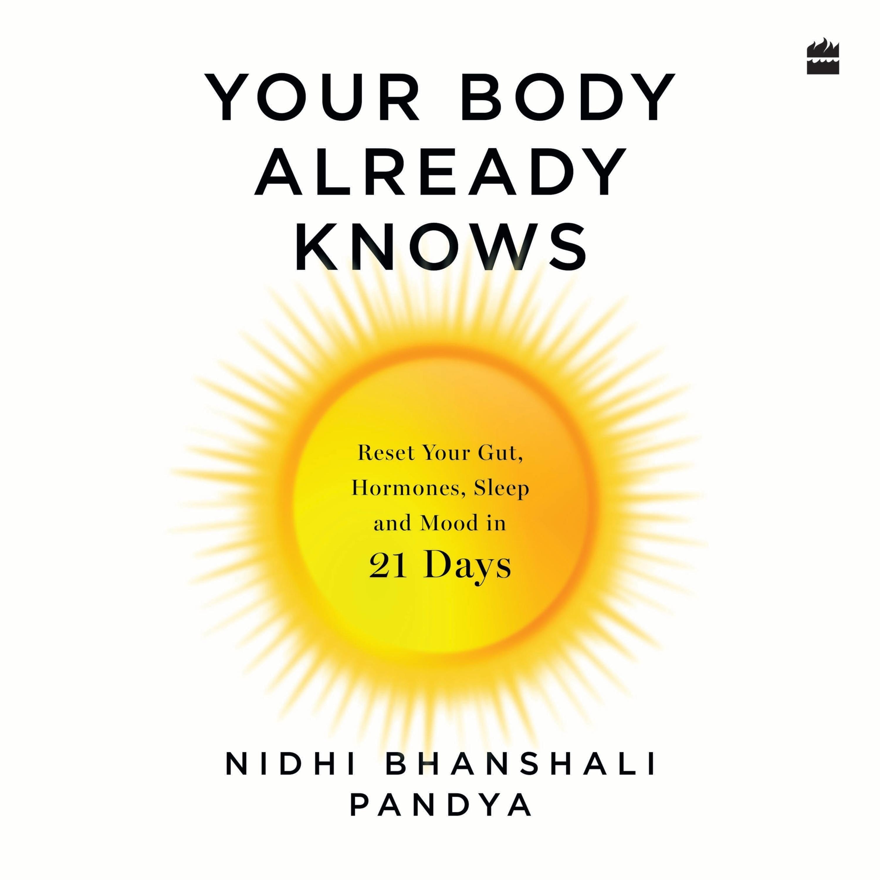 Your Body Already Knows