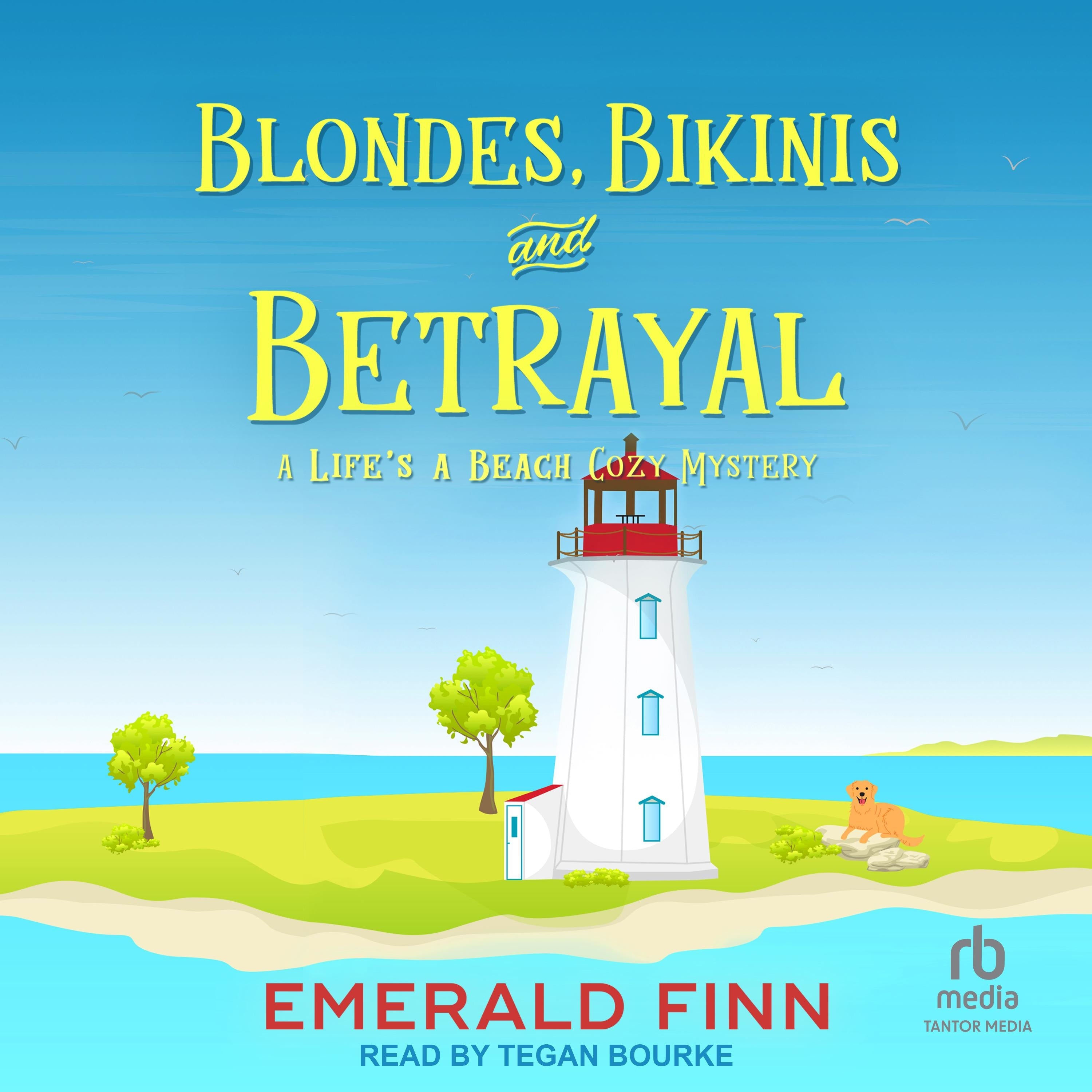 Blondes, Bikinis and Betrayal