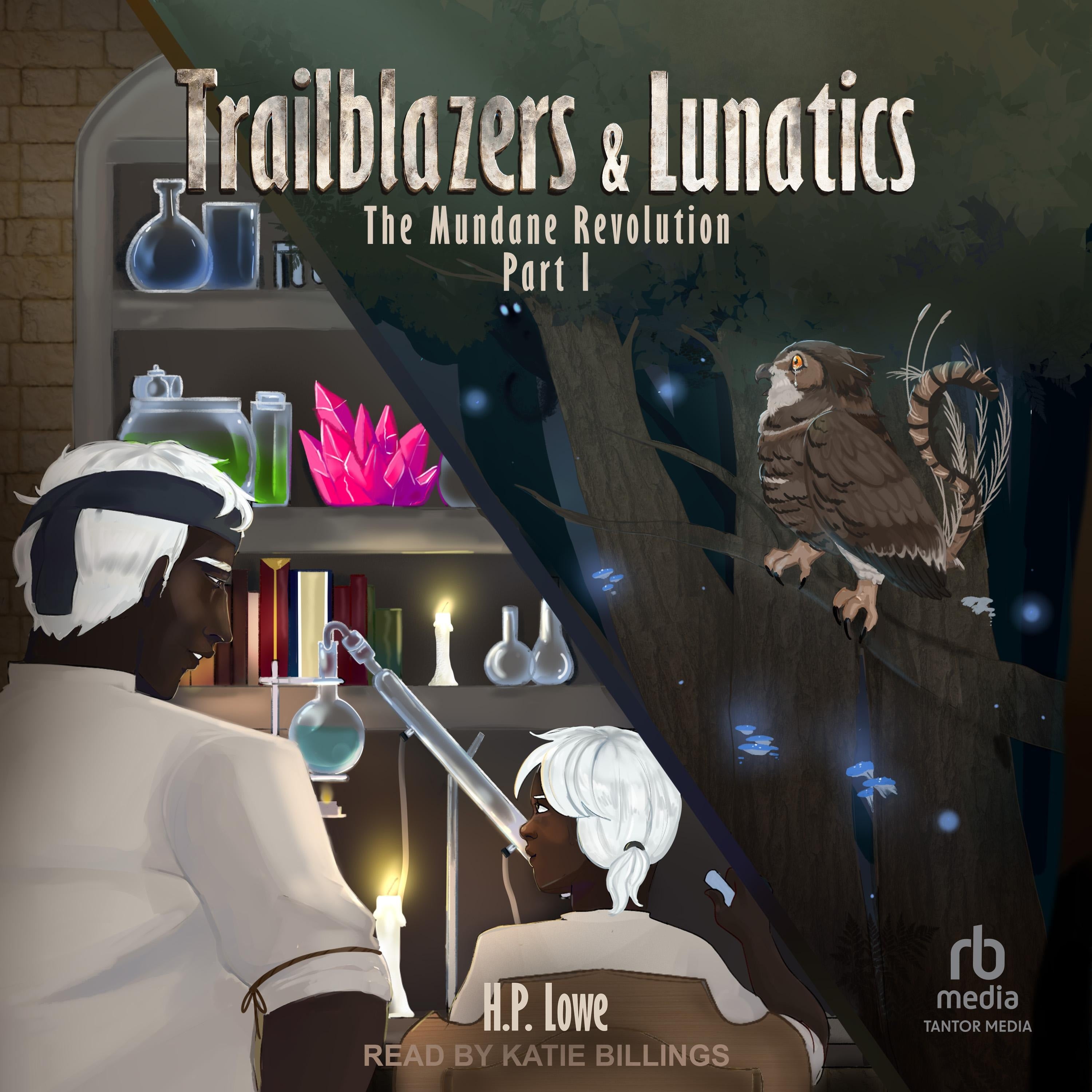 Trailblazers & Lunatics