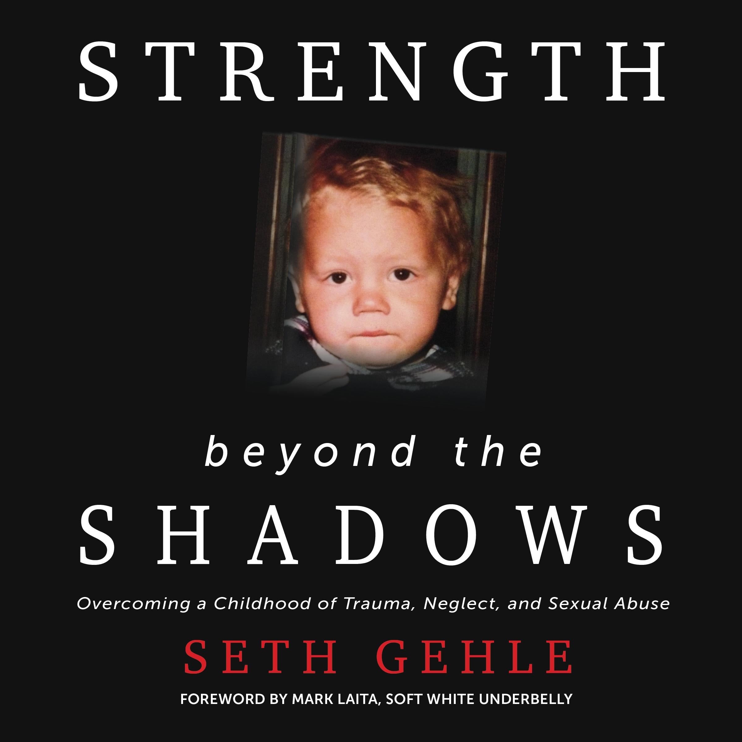 Strength Beyond the Shadows