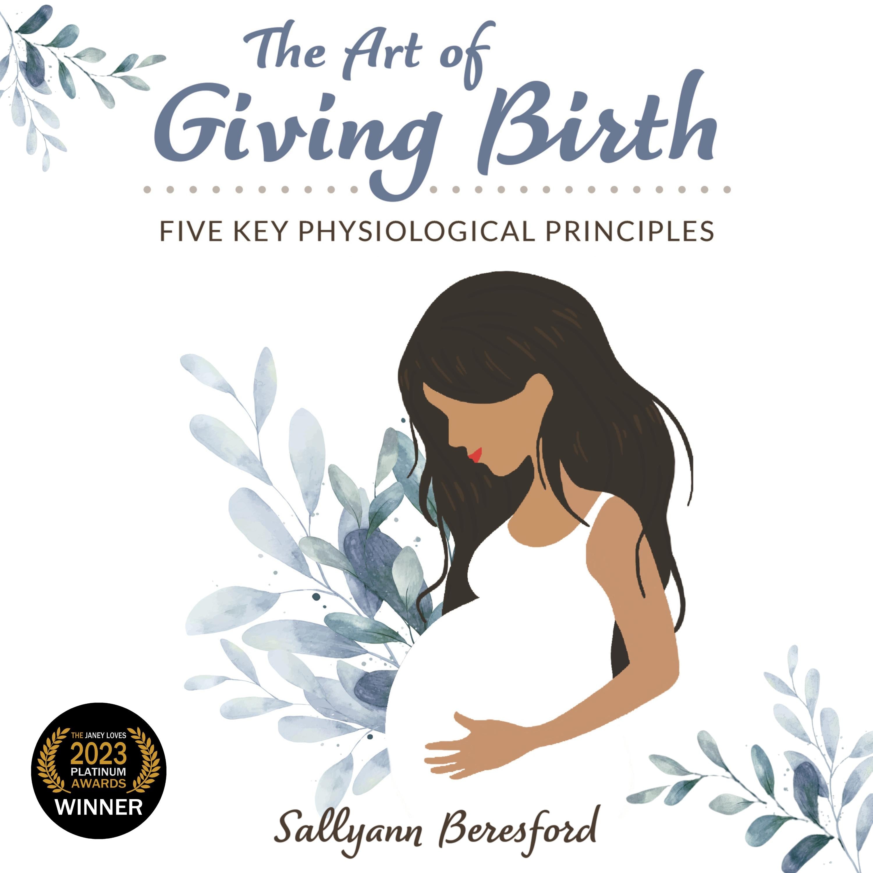 The Art of Giving Birth