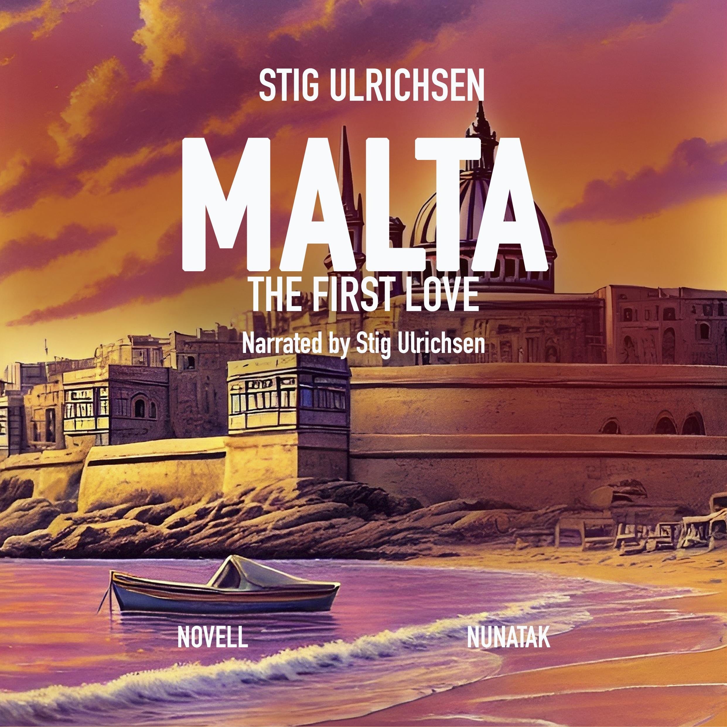 MALTA - THE FIRST LOVE