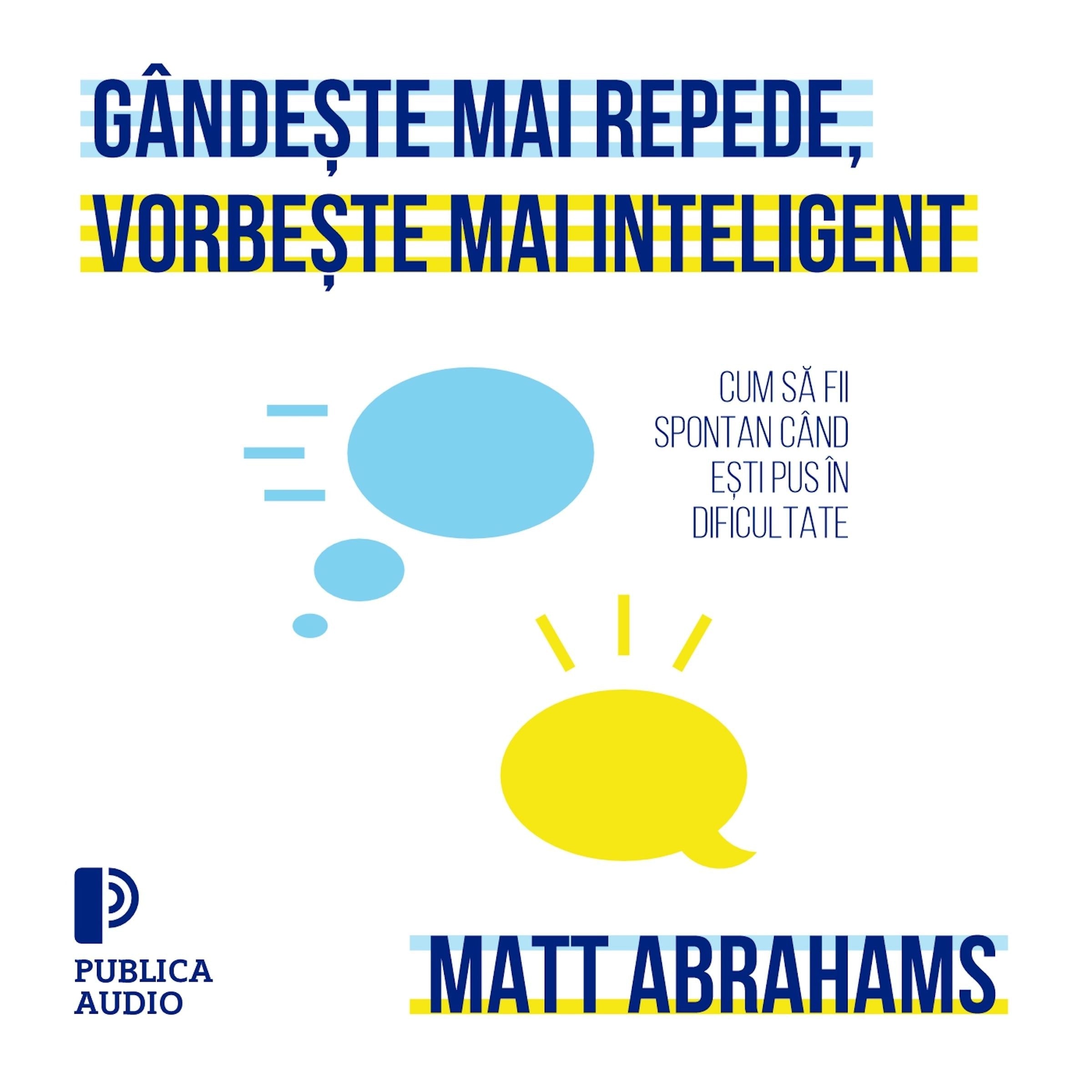 Gândește mai repede, vorbește mai inteligent