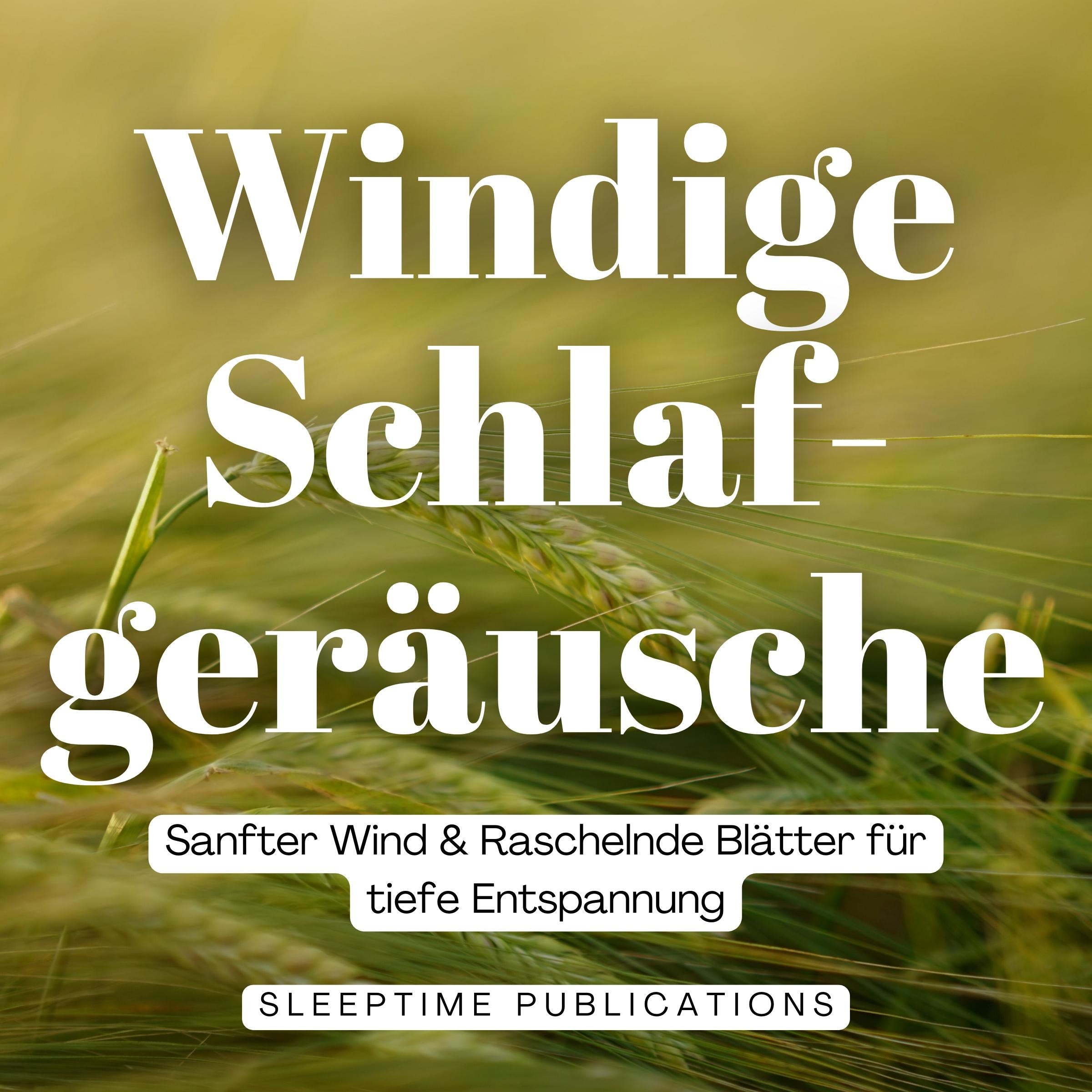 Windige Schlafgeräusche