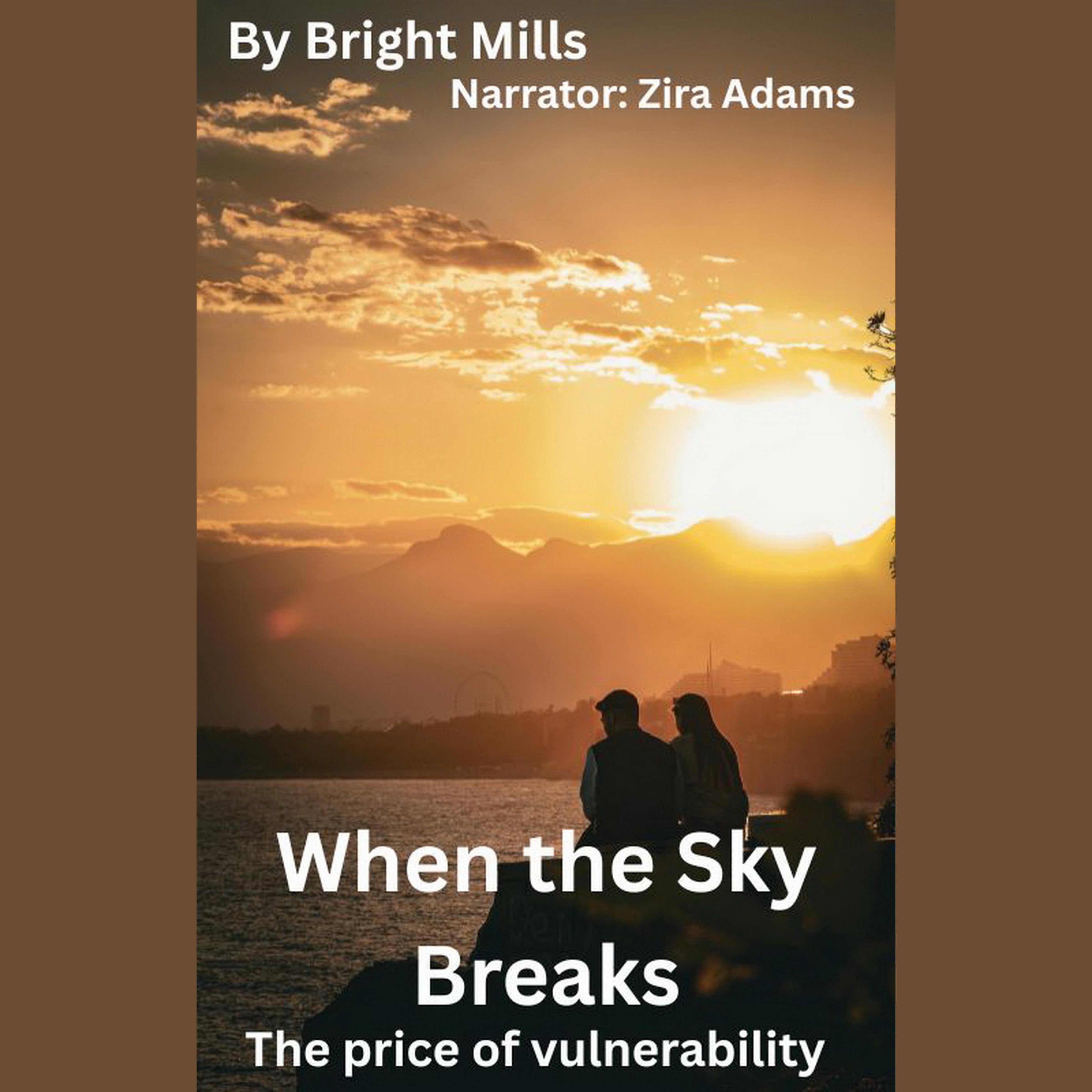 When the Sky Breaks